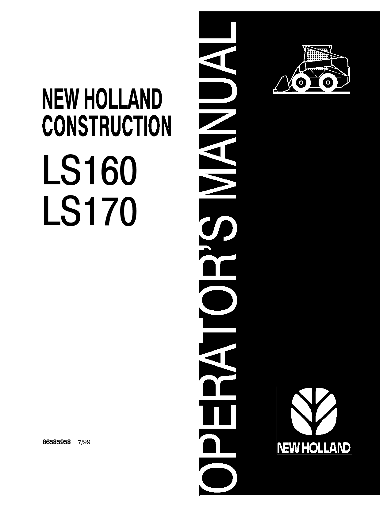 New Holland LS160, LS170 Skid Steer Loaders Owners Operators Manual