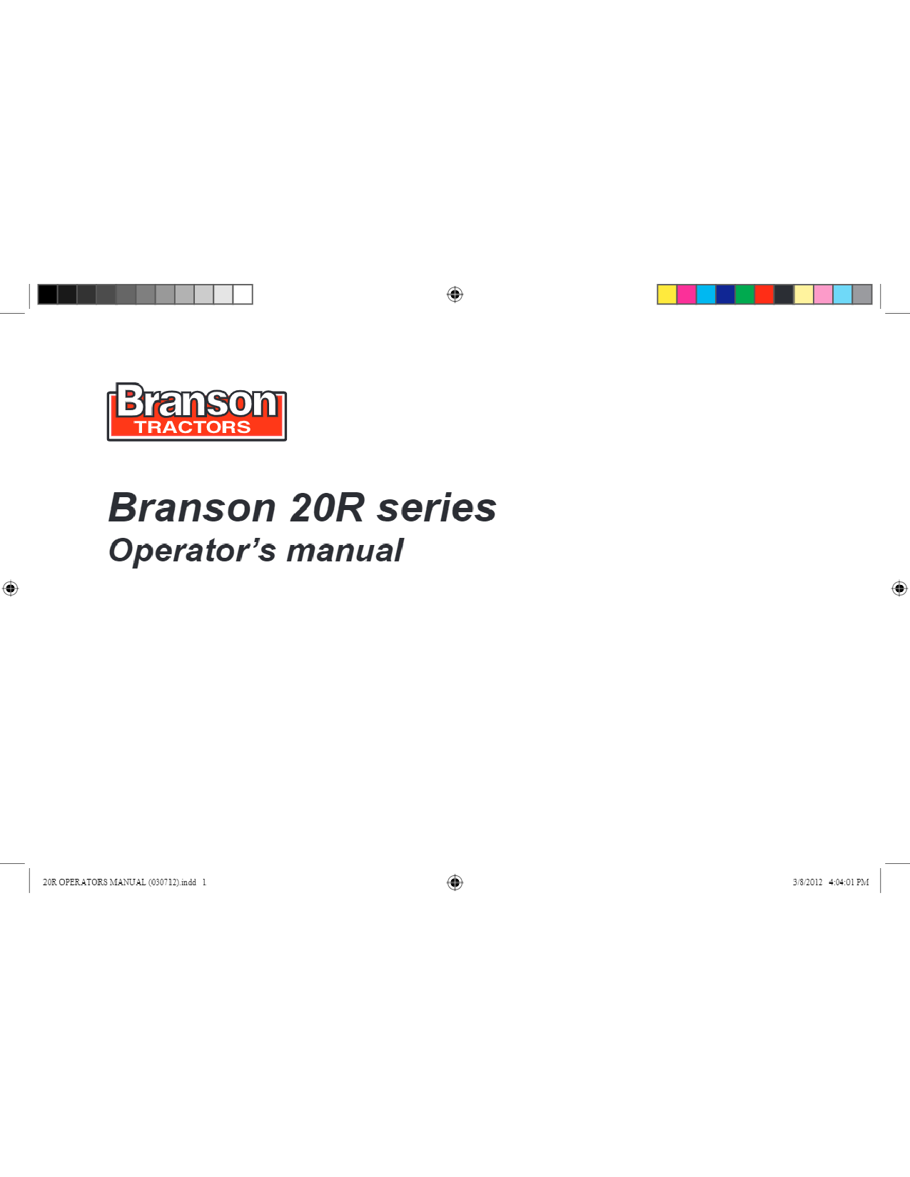 Branson Tractor 3120R 3520R 4020R 4520R 5220R Operator Maintenance Manual