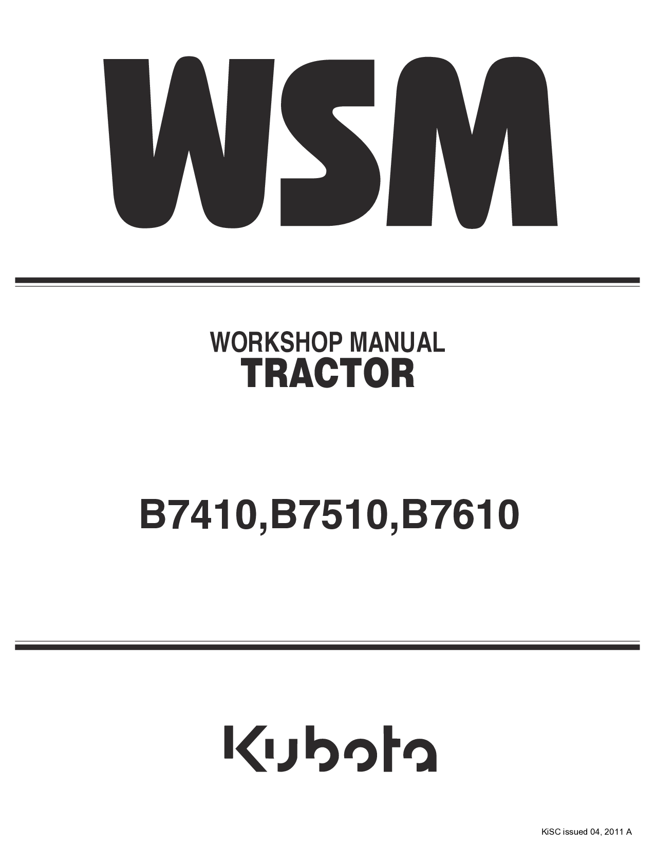 Kubota B7410 B7510 and B7610 Tractors Workshop Manual