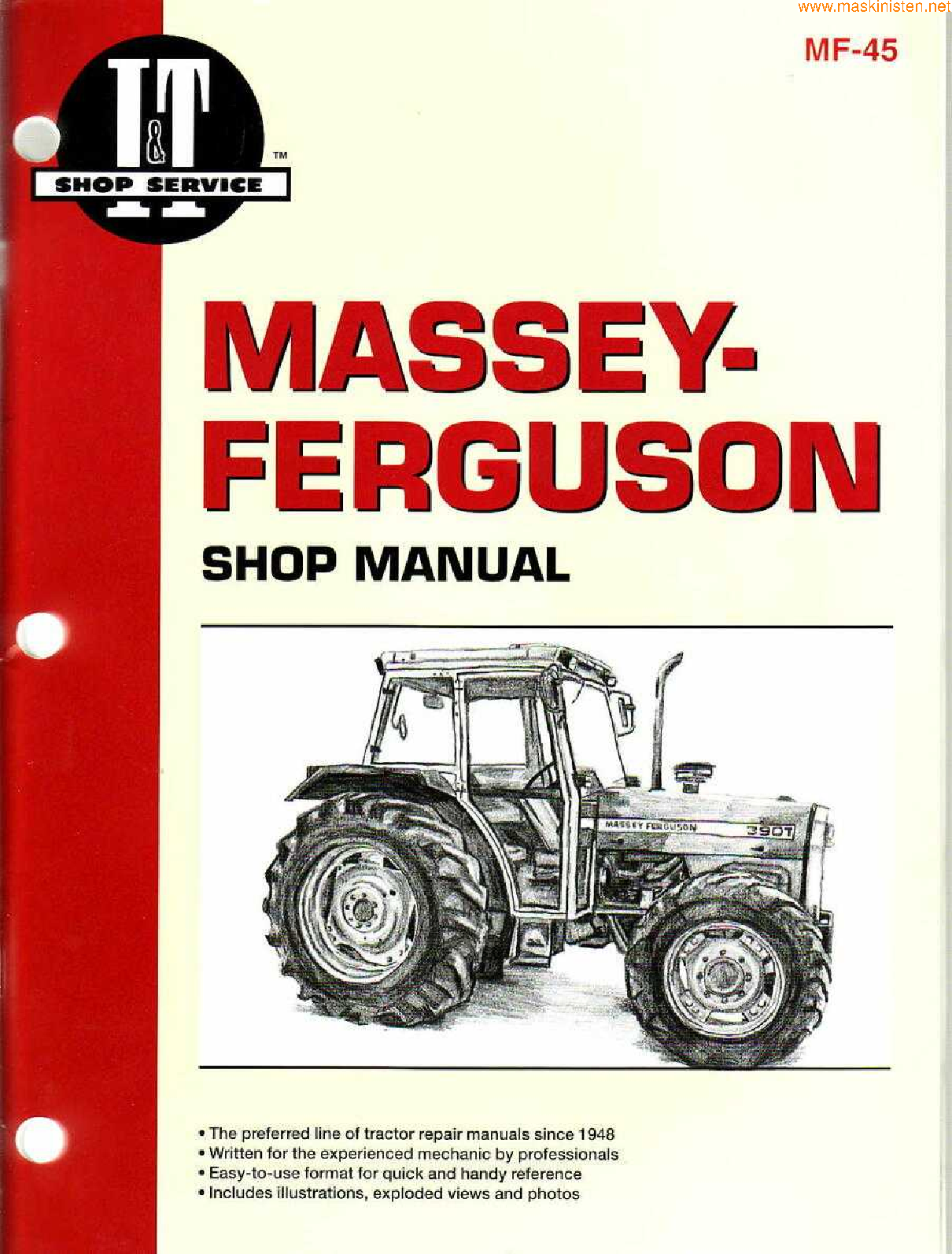 I&T Shop Manual MF365, MF375, MF383, MF390, MF390T, & MF398 MF-45 Farmer Bob's