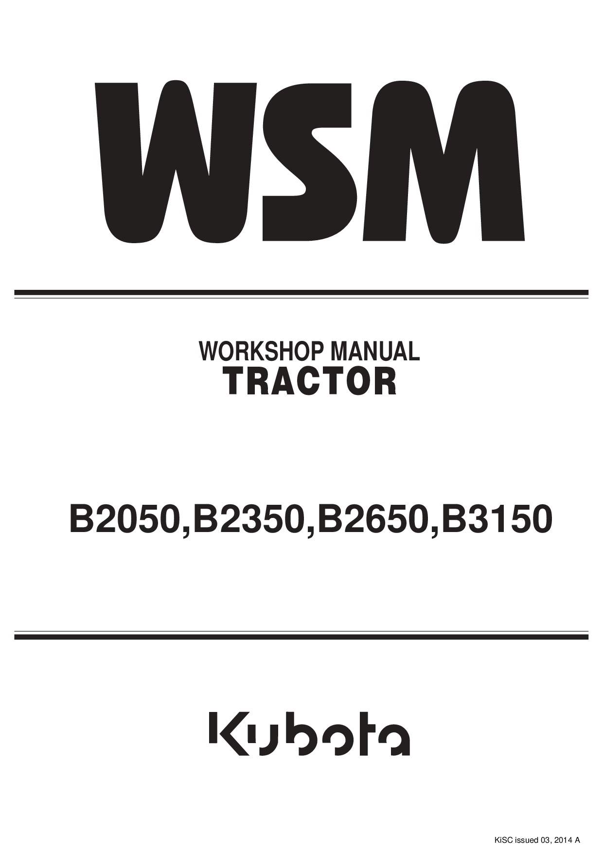 Kubota B2050 B2350 B2650 B3150 WSM Tractor Workshop Manual