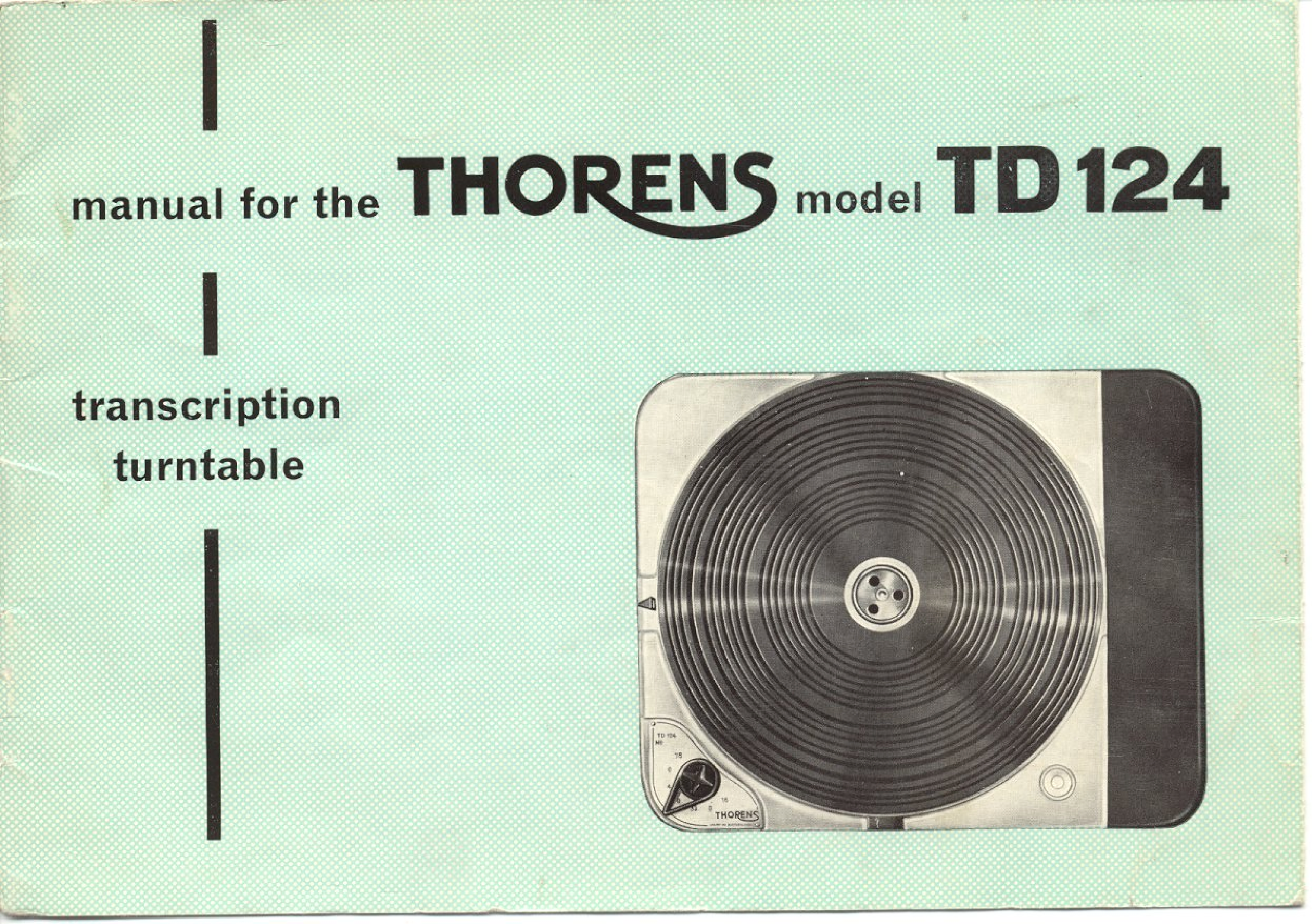 Owners Instruction Manual Fits 1957-1965 Thorens Stereo Turntable TD-124