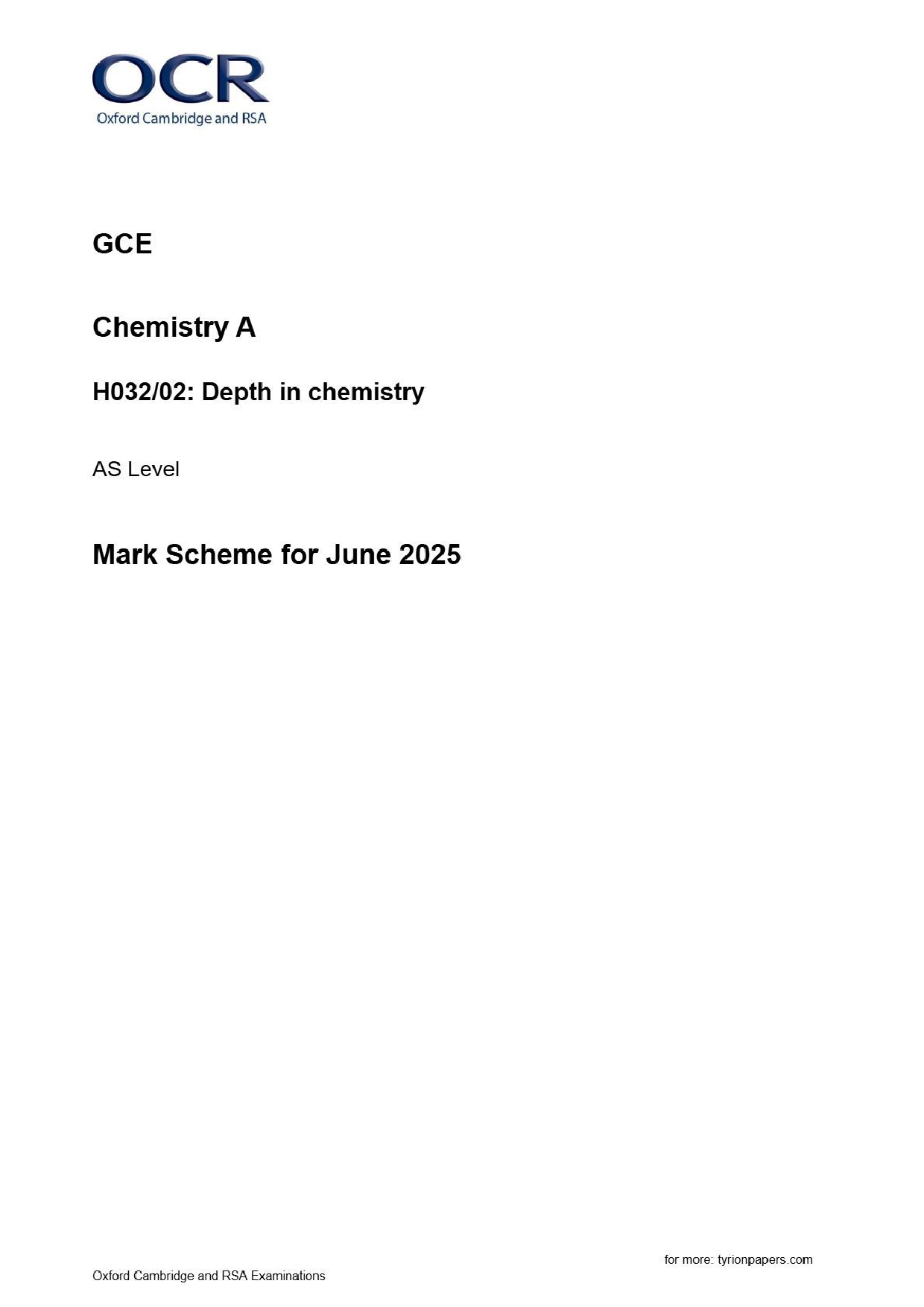 OCR GCE Chemistry A H032/02: Depth in chemistry AS Level Mark Scheme for June 2025