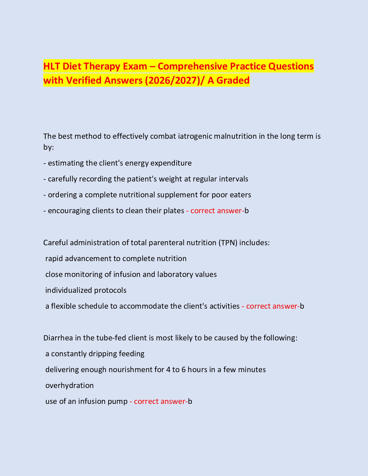 HLT Diet Therapy Exam – Comprehensive Practice Questions with Verified Answers (2026/2027)/ A Graded