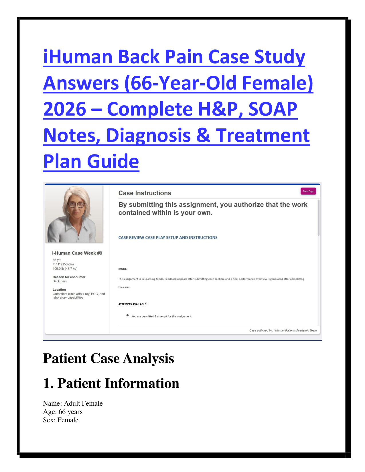 iHuman Back Pain Case Study Week 9  (55-Year-Old Male) – Full Patient Case  Analysis, H&P, SOAP Notes, Diagnosis &  Management Plan