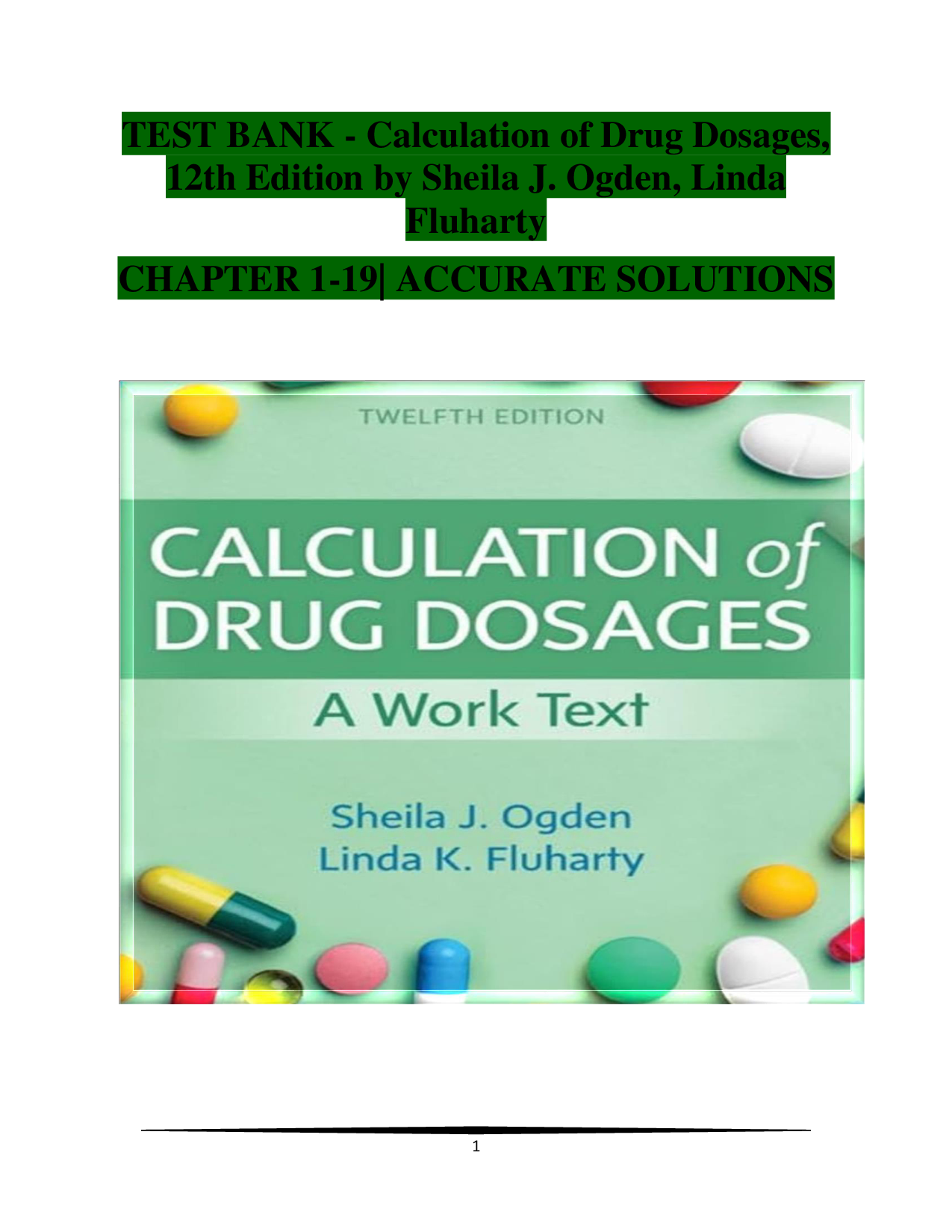 Calculation of Drug Dosages (12th Edition) by Sheila J. Ogden & Linda Fluharty – Complete Test Bank