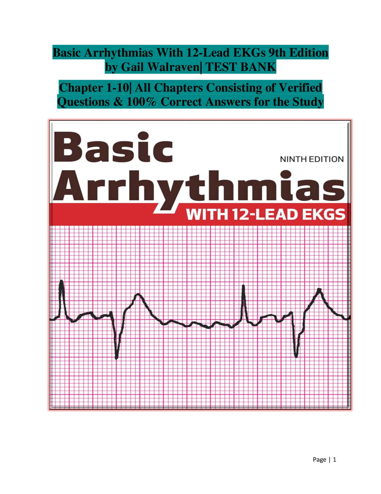 Basic Arrhythmias With 12-Lead EKGs (9th Edition) by Gail Walraven – Complete Test Bank