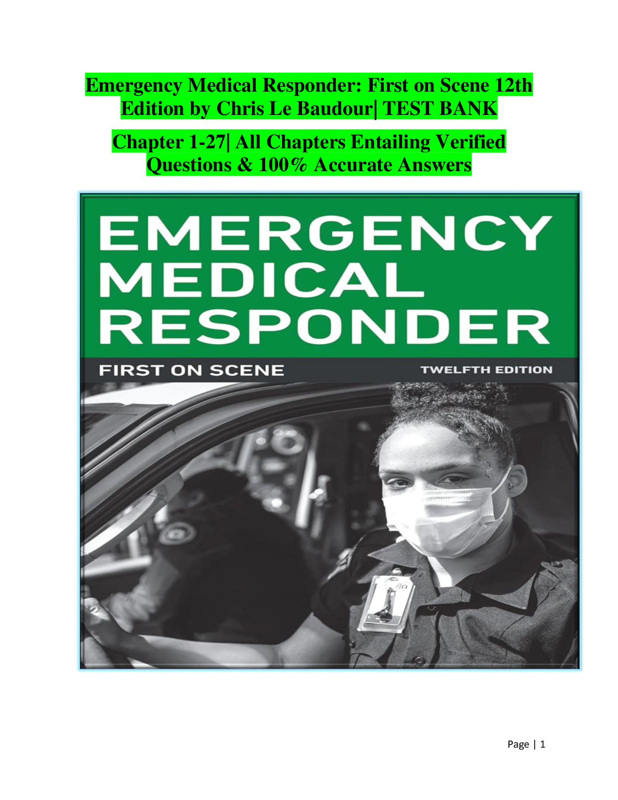 Emergency Medical Responder First on Scene 12th Edition by Chris Le Baudour Test Bank