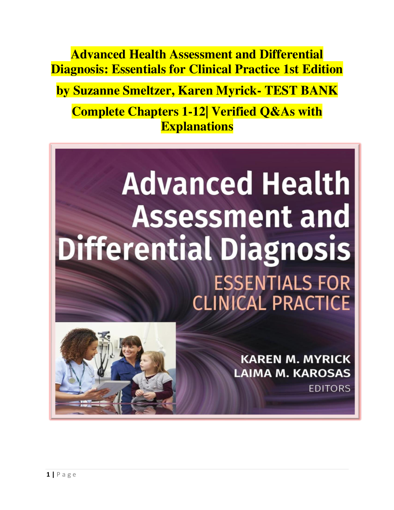 Advanced Health Assessment and Differential Diagnosis (1st Edition) – Essentials for Clinical Practice – Test Bank by Suzanne Smeltzer & Karen Myrick