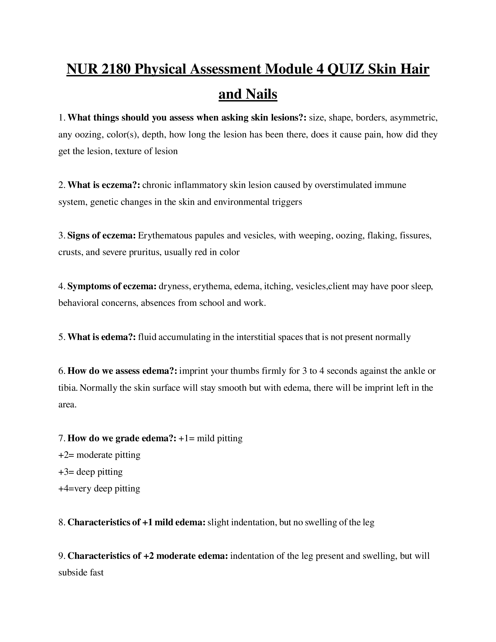 NUR 2180 Physical Assessment Module 4 QUIZ Skin Hair and Nails