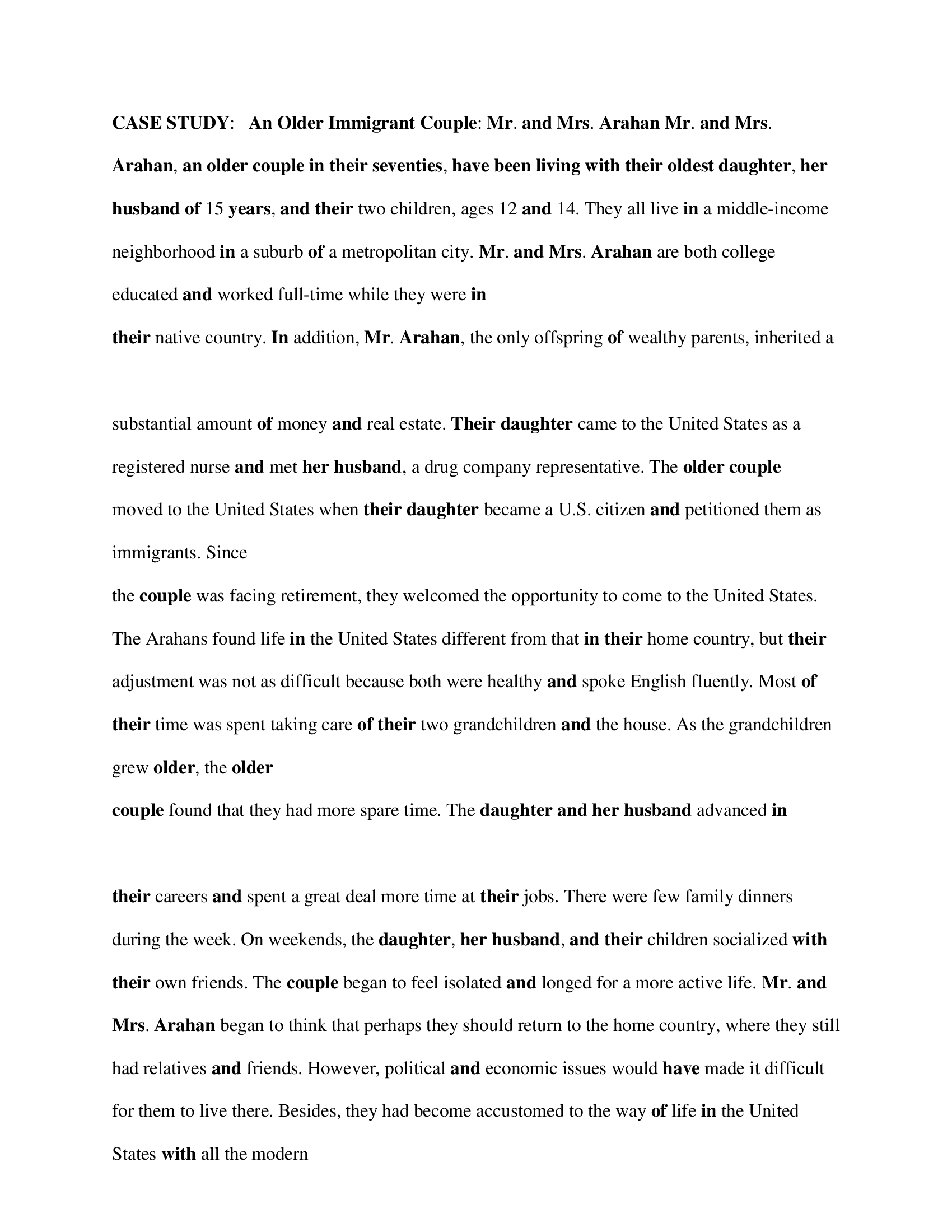 CASE STUDY, An Older Immigrant Couple, Mr. and Mrs. Arahan Mr. and Mrs. Arahan