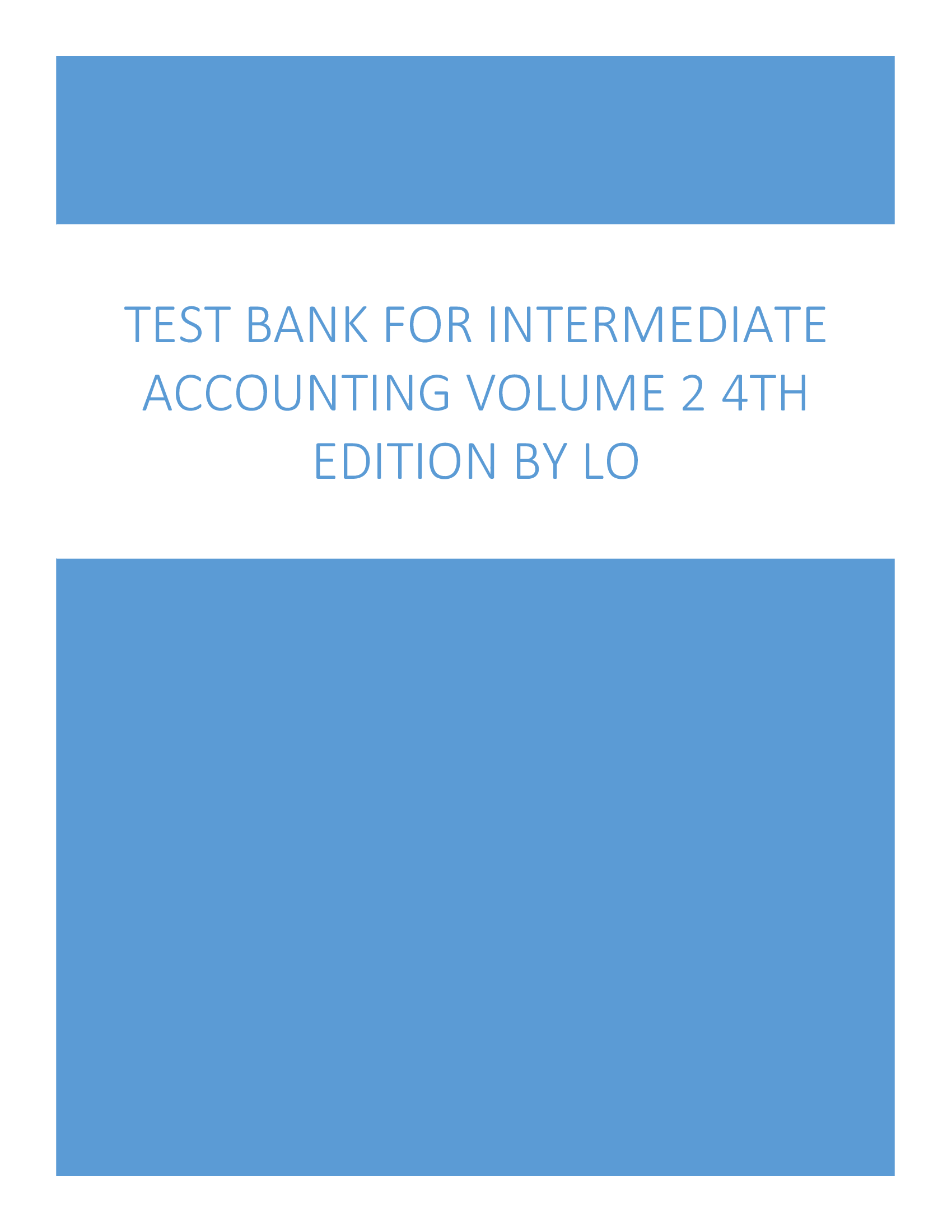 Test Bank for Intermediate Accounting VOLUME 2 4th Edition by Lo