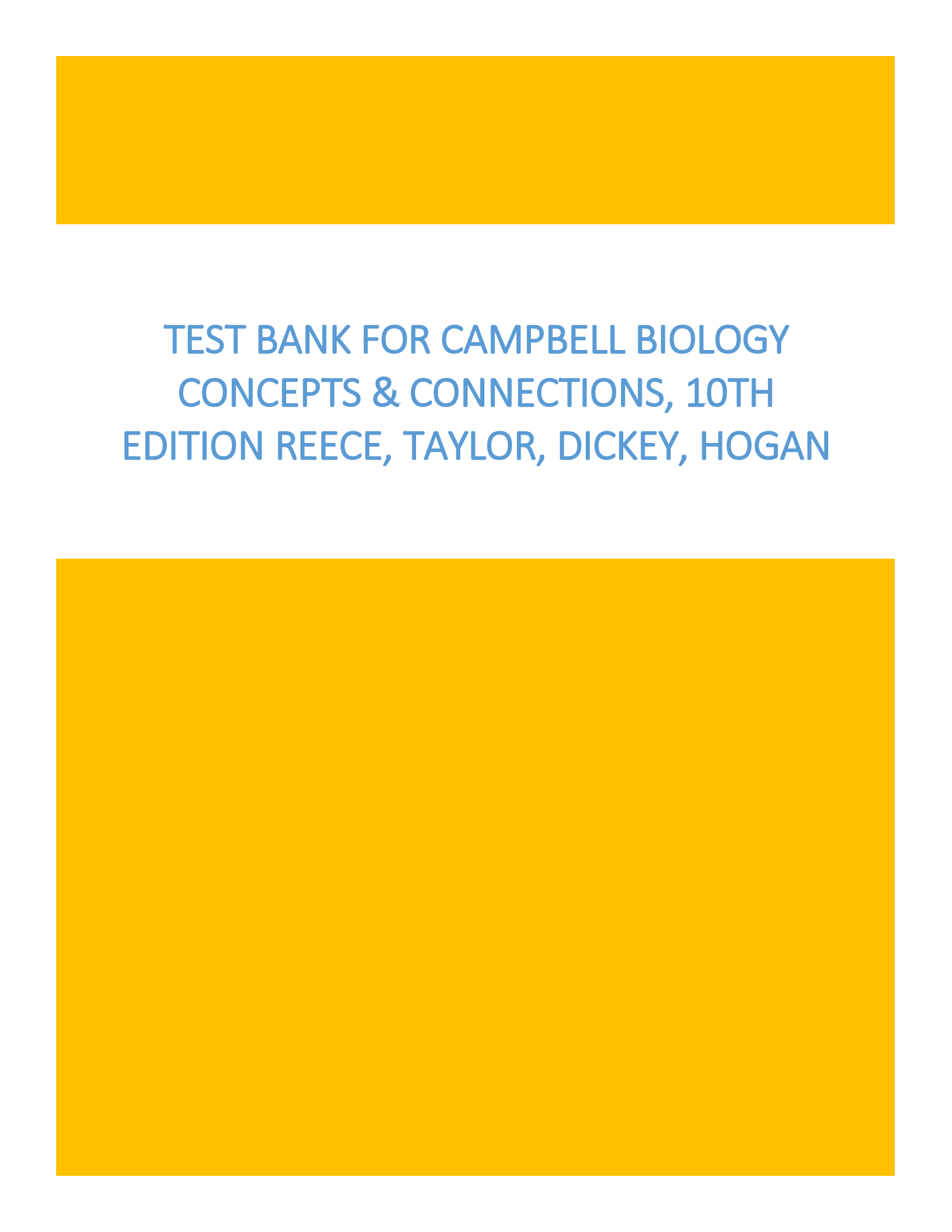 Test Bank for Campbell Biology Concepts & Connections, 10th Edition Reece, Taylor, Dickey, Hogan