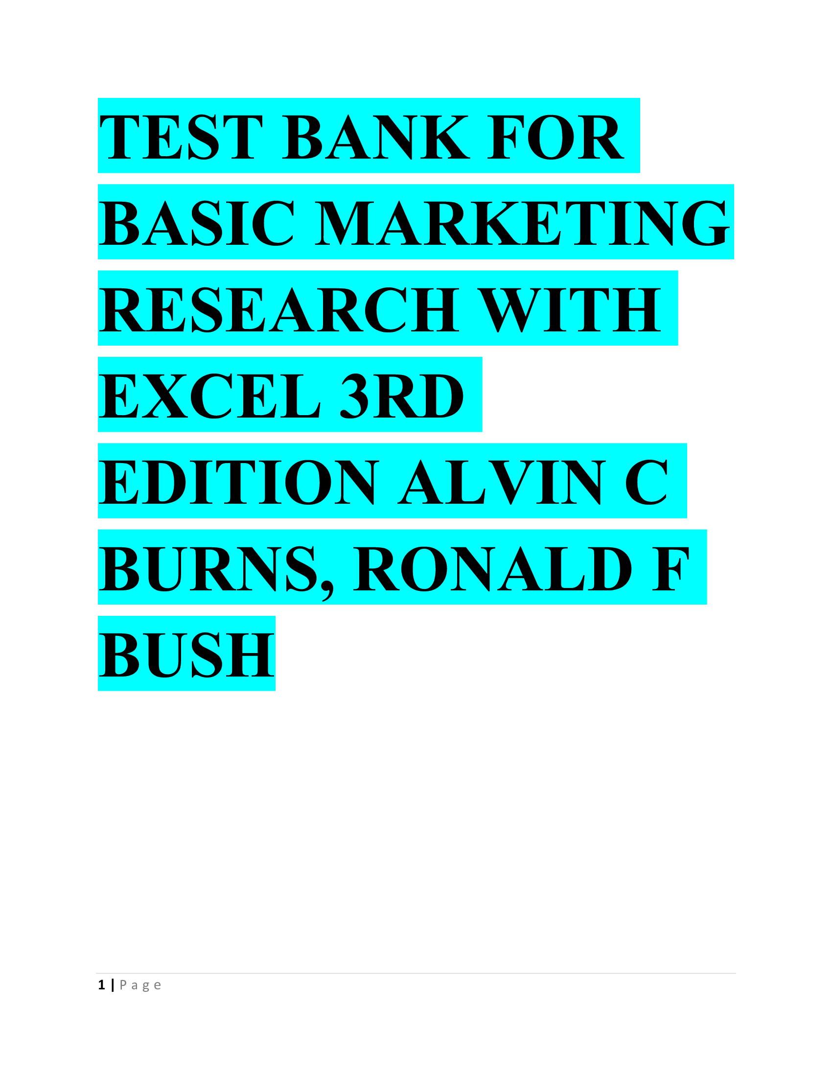 Test Bank for Basic Marketing Research with Excel 3rd Edition Alvin C Burns, Ronald F Bush