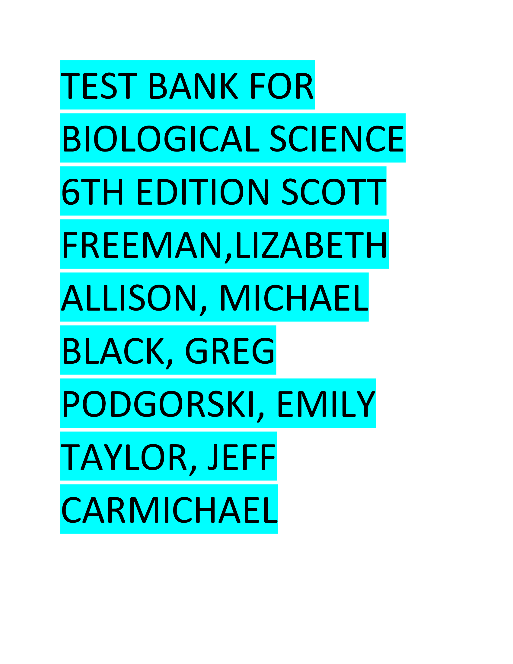 Test Bank - Biological Science, 6th Edition (Freeman) Chapter 1-54 | All Chapters