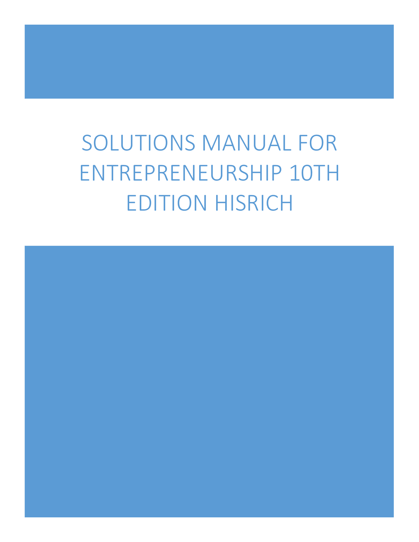 Solutions Manual for Entrepreneurship 10th Edition Hisrich