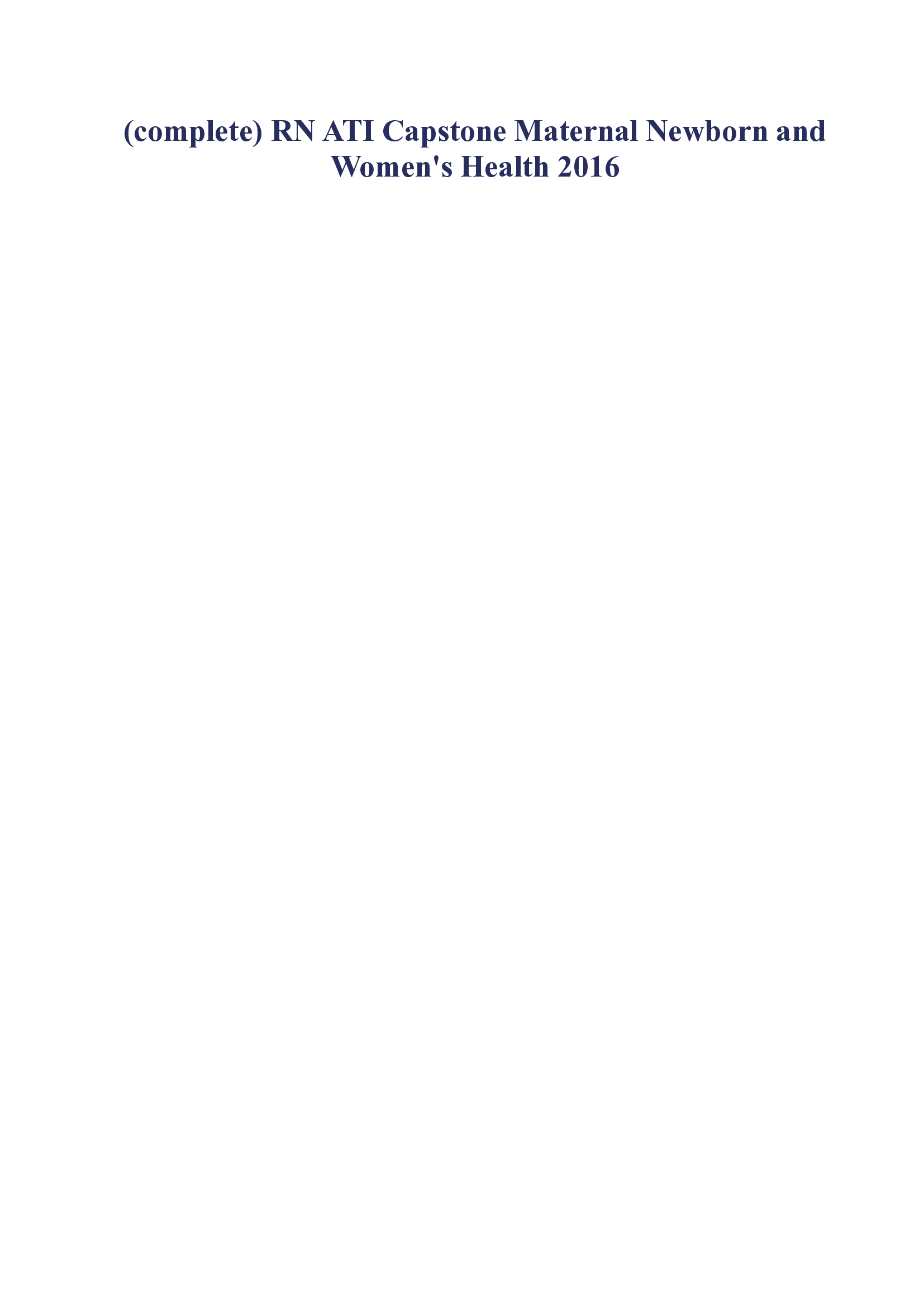 RN ATI Capstone Maternal Newborn and Womens Health