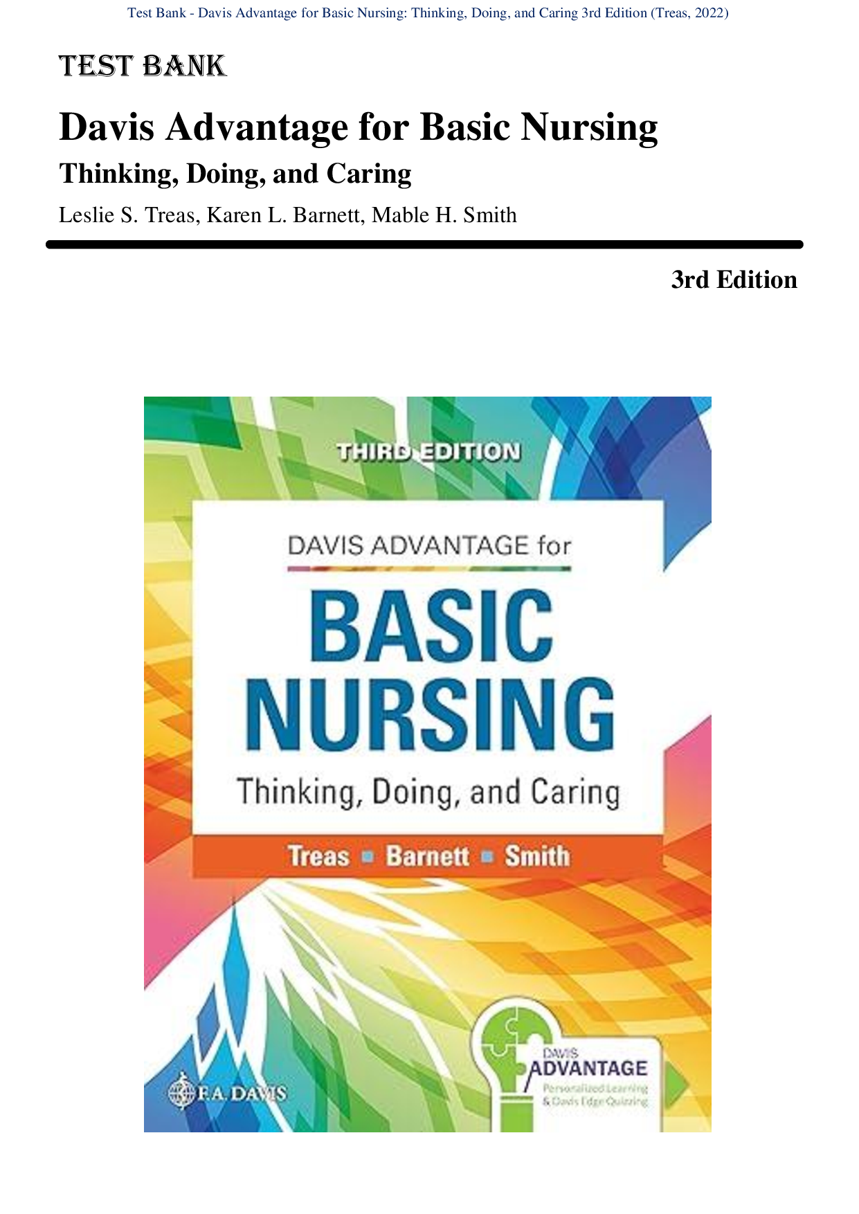 Test Bank for Davis Advantage for Basic Nursing: Thinking, Doing, and Caring 3rd Edition by Leslie S. Treas