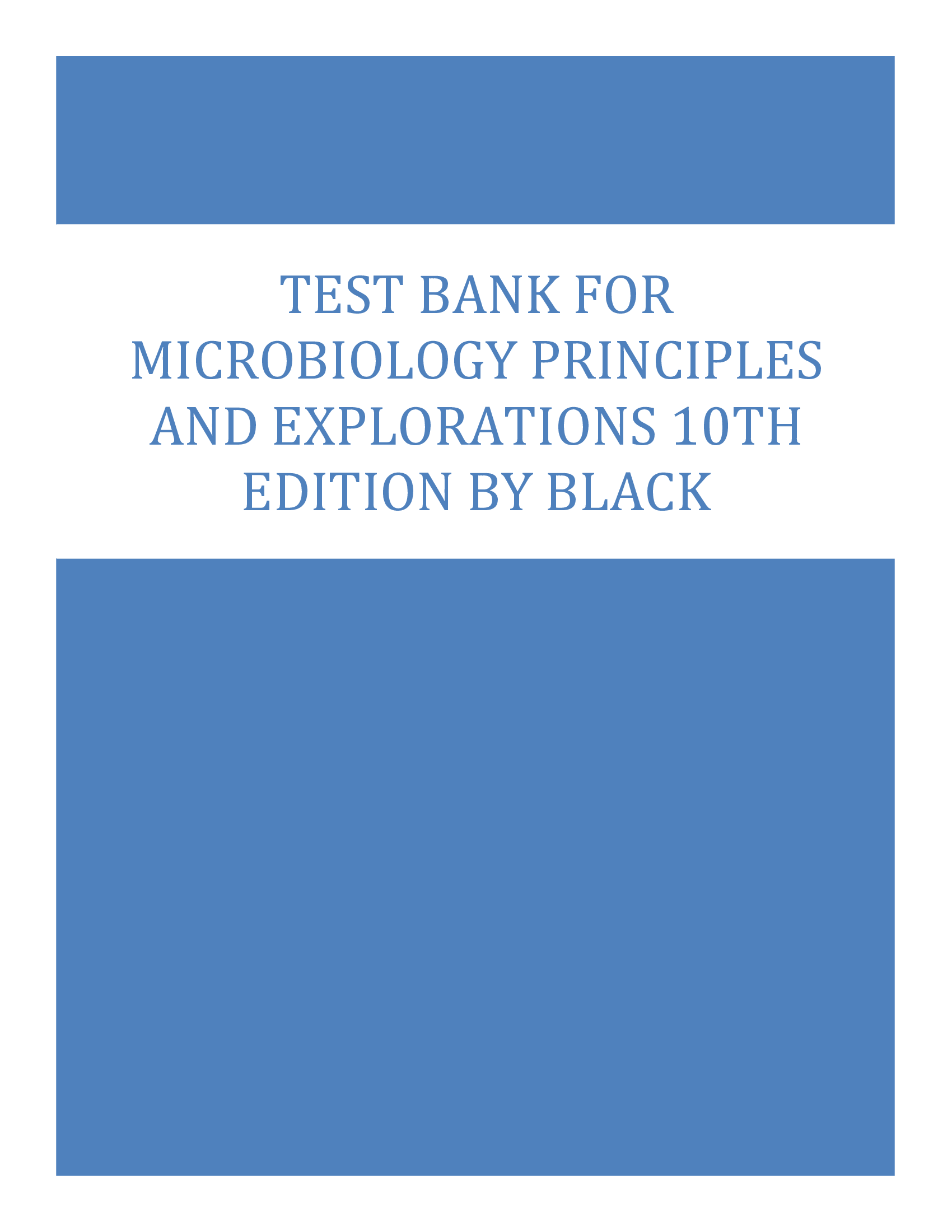 Microbiology: Principles and Explorations, 10th Edition – Test Bank by Black | Complete Multiple-Choice Questions with Answers
