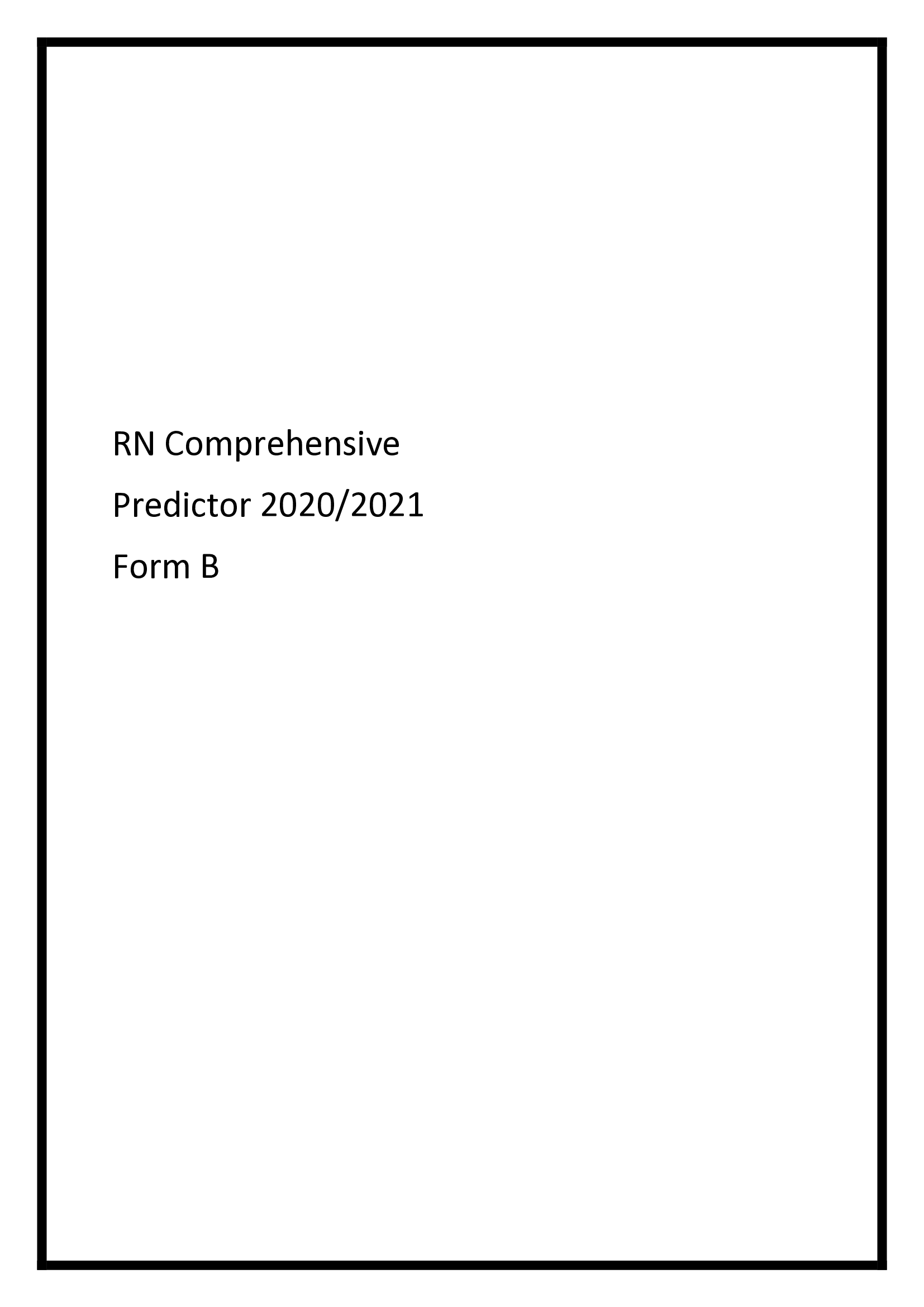RN Comprehensive Predictor 2020 2021 Form B