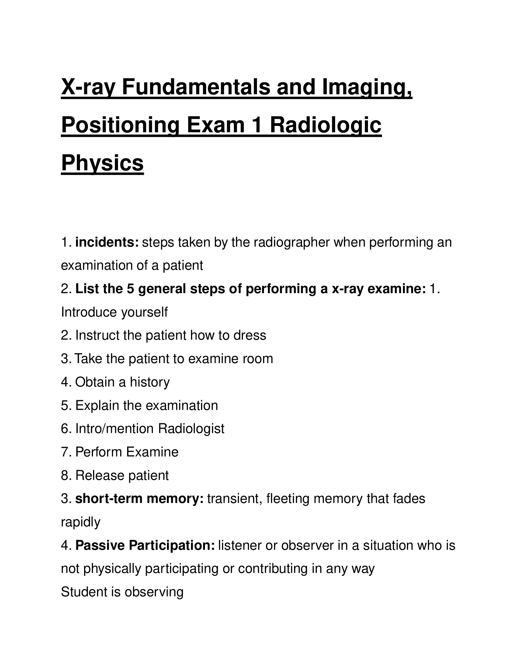 X-ray Fundamentals and Imaging, Positioning Exam 1 Radiologic Physics RADT 100 Questions and Answers 2024