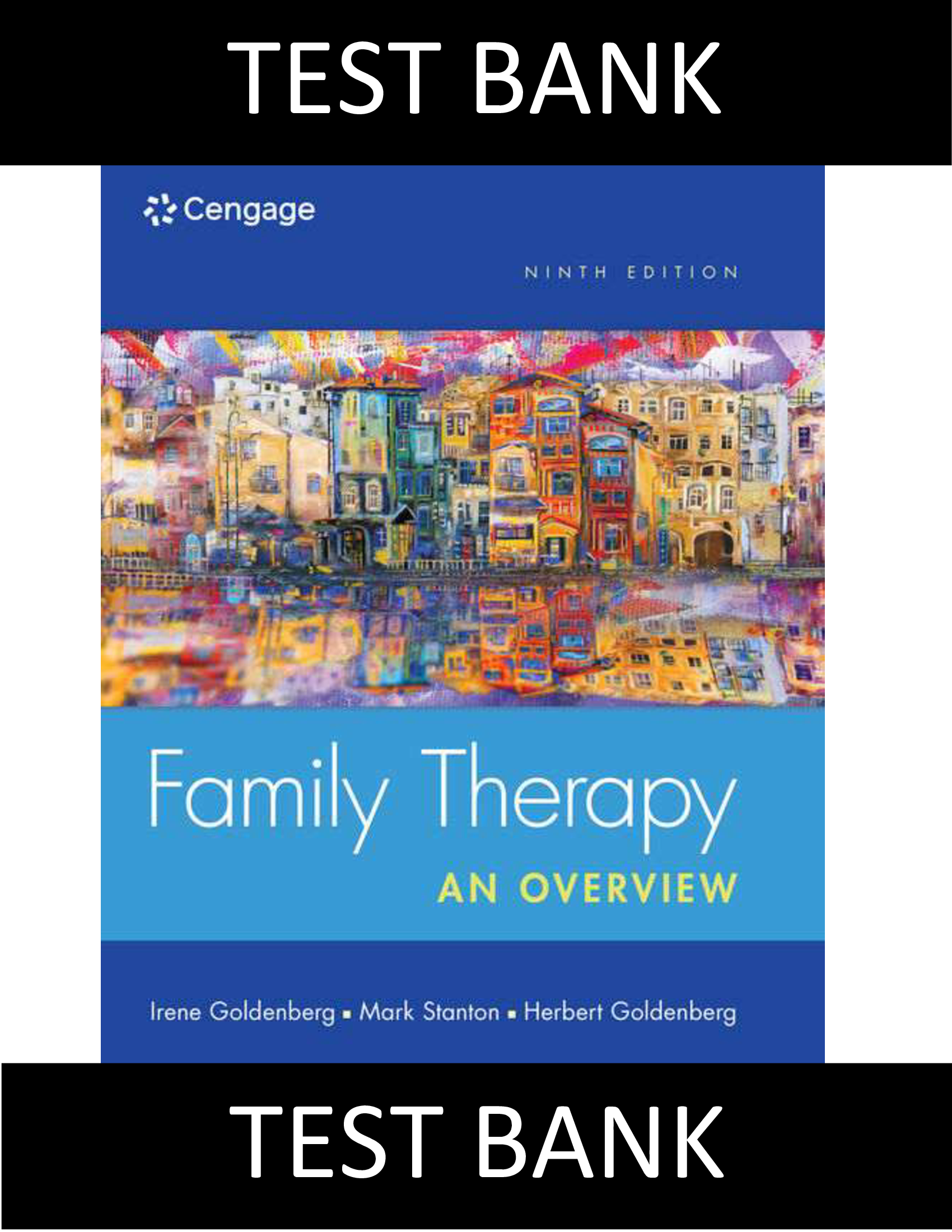 Test Bank for Family Therapy An Overview 9th Edition Goldenberg