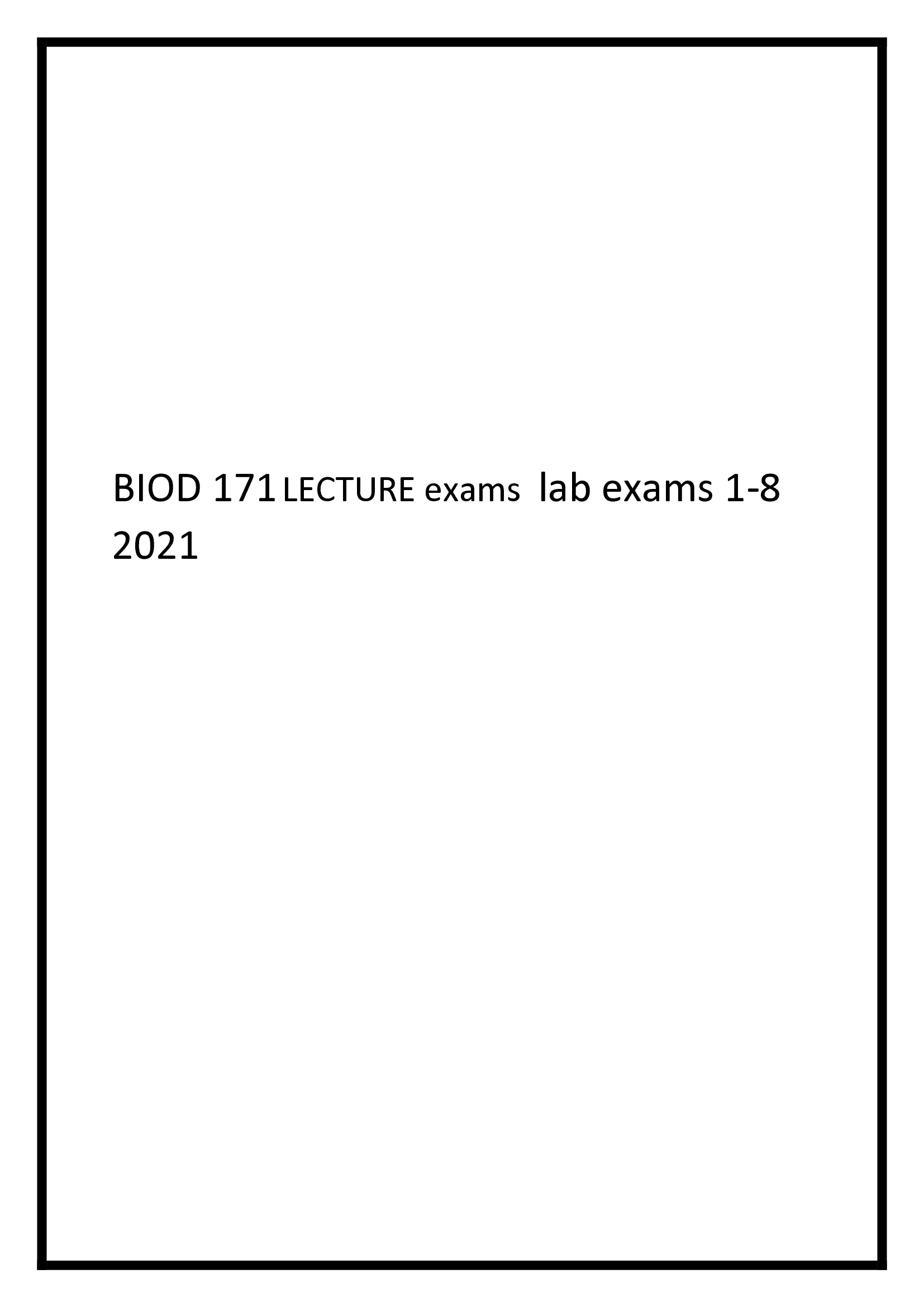 BIOD 171 LECTURE exams  lab exams 1-8 for 2026