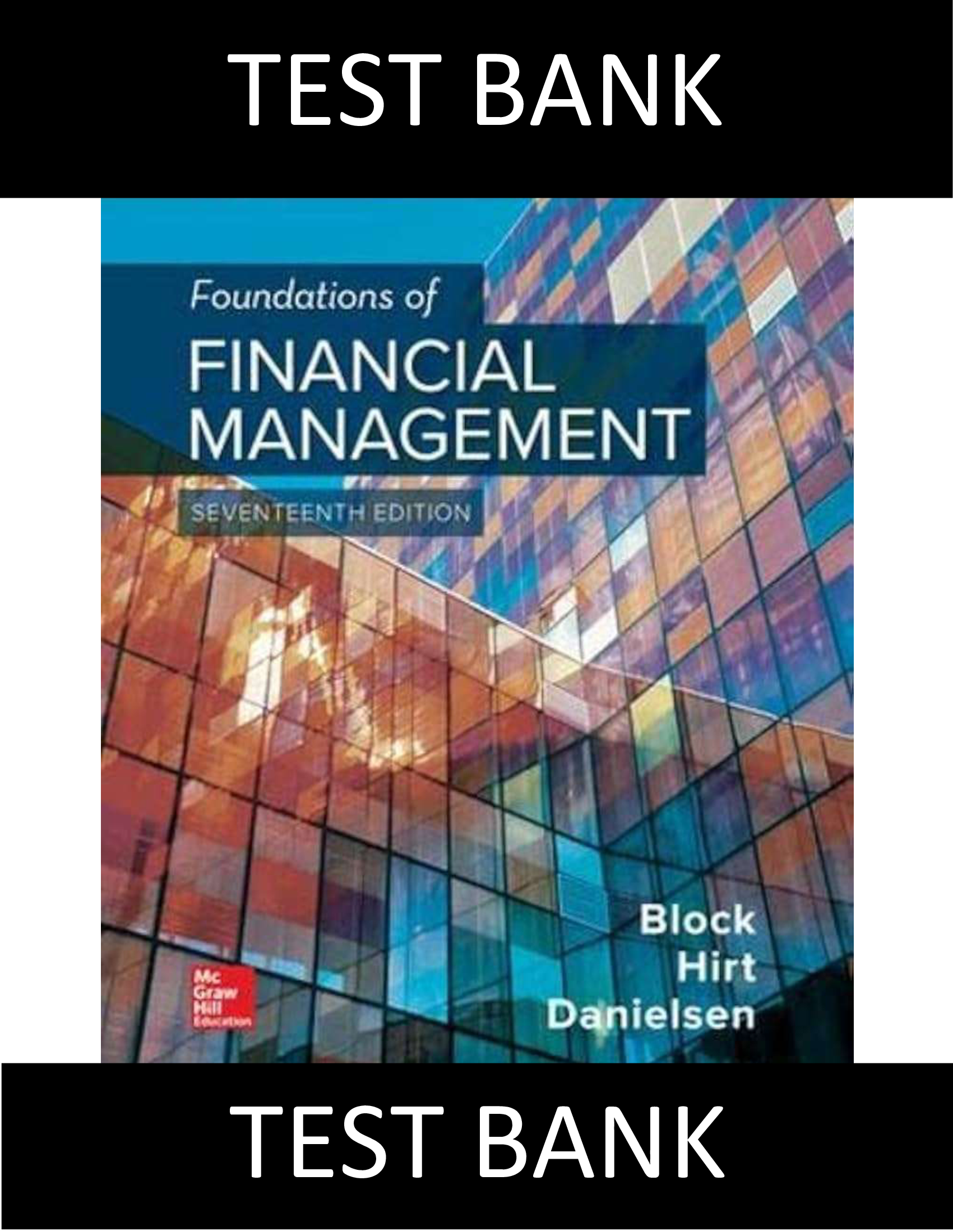Test Bank for Foundations of Financial Management 17th Edition Block
