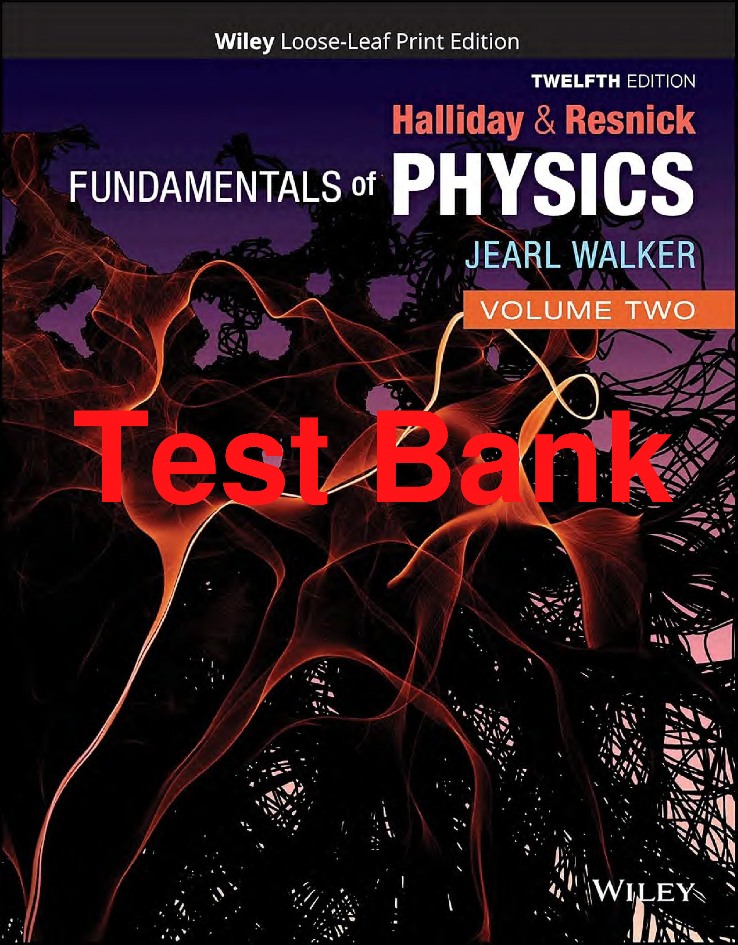 Test Bank Fundamentals of Physics Extended 2 Volume 12th Edition By David Halliday, Robert Resnick, Jearl Walker Chapters 21-44