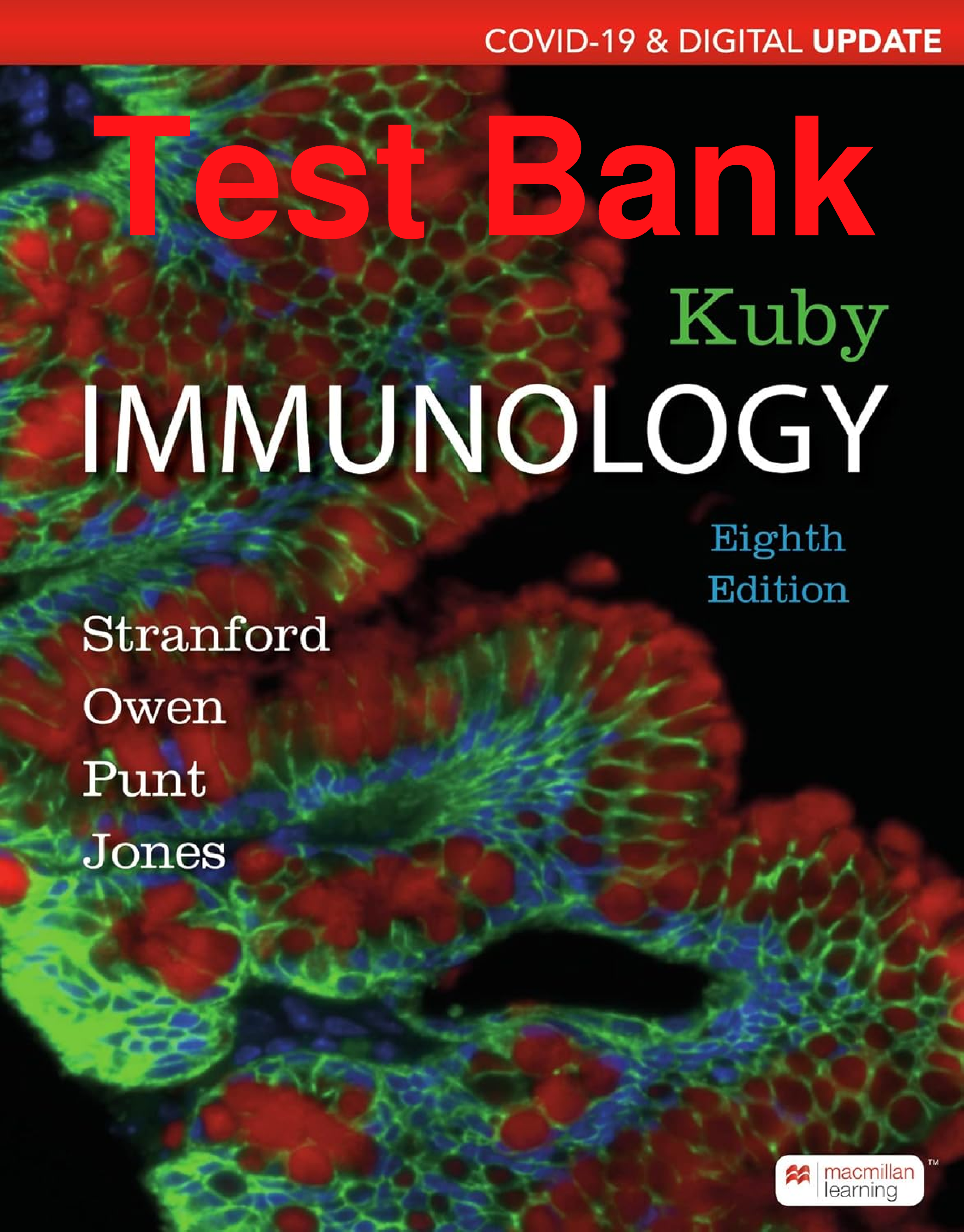 Test Bank Kuby Immunology Covid-19 Digital Update Latest Edition 8th Edition By Jenni Punt, Sharon Stranford, Patricia Jones, Judy Owen