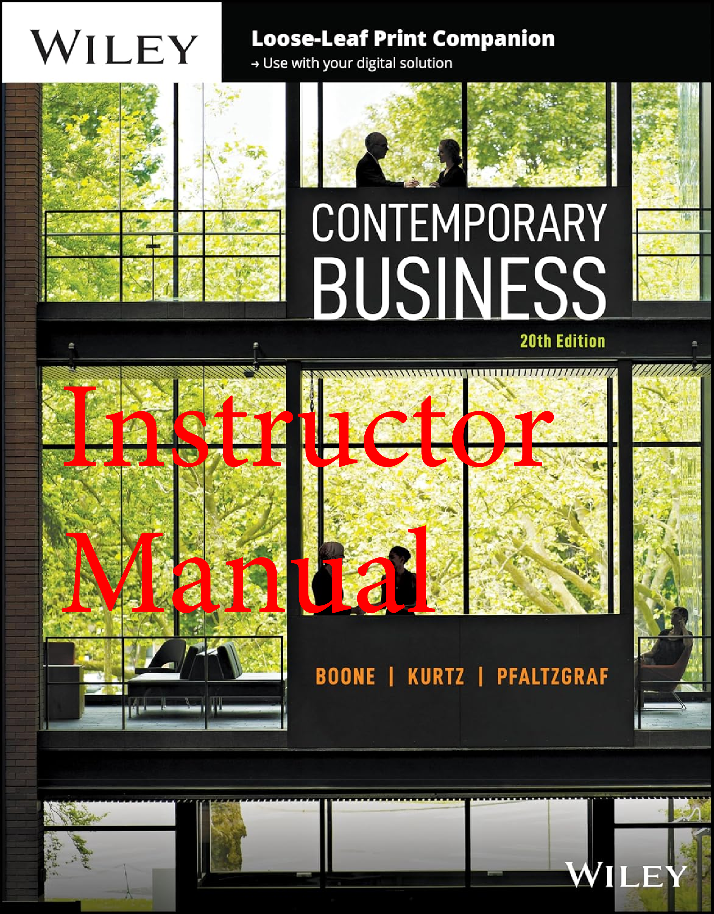 Instructor Manual Contemporary Business 20th Edition By Louis Boone, David Kurtz, Daniel Pfaltzgraf Chapters 1-18