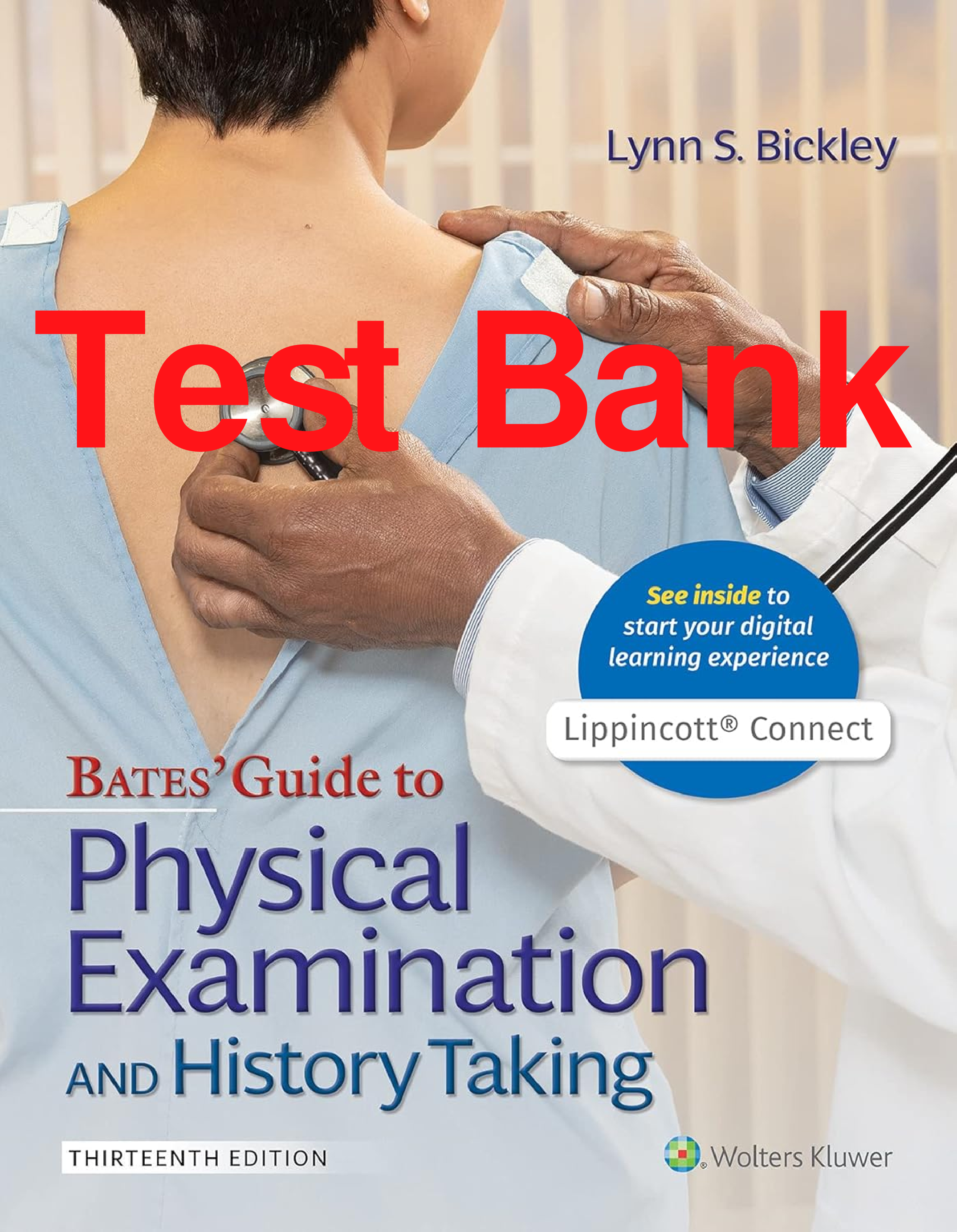 Test Bank Bates' Guide To Physical Examination and History Taking 13th Edition By Lynn Bickley, Peter Szilagyi, Richard Hoffman