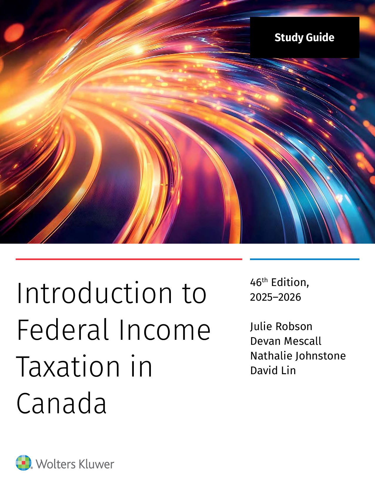 Study Guide PDF Introduction to Federal Income Taxation in Canada 2025-2026 46th Edition By Julie Robson, Devan Mescall, Nathalie Johnstone, David Lin