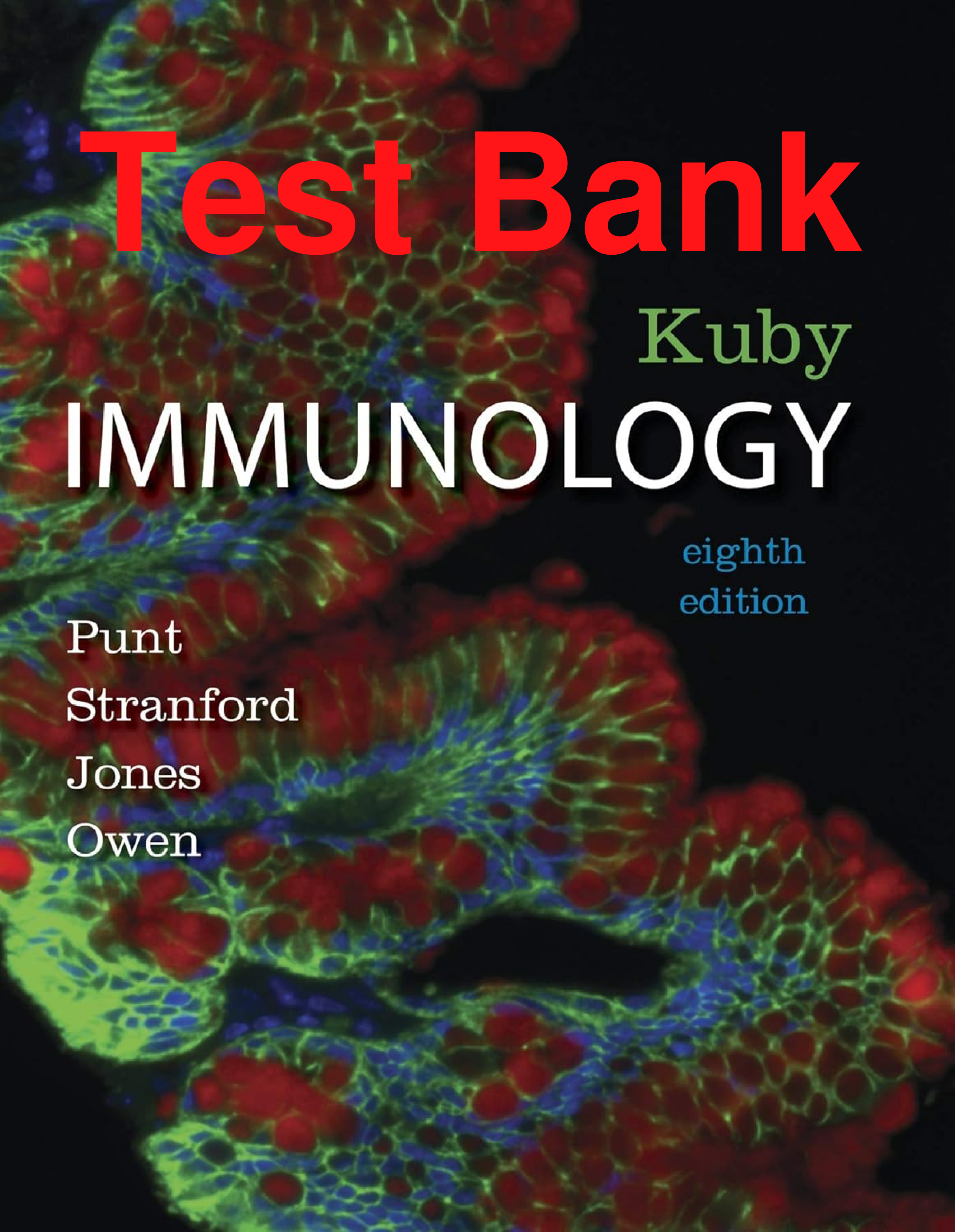 Test Bank Kuby Immunology 8th Edition By Jenni Punt, Sharon Stranford, Patricia Jones, Judith Owen