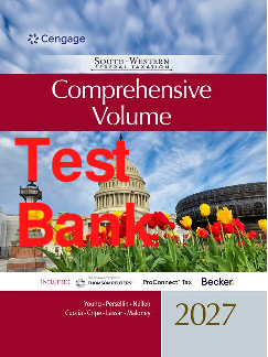 Test Bank South-Western Federal Taxation 2027 Comprehensive 50th Edition By James Young, Mark Persellin, Annette Nellen, Andrew Cuccia, David Maloney