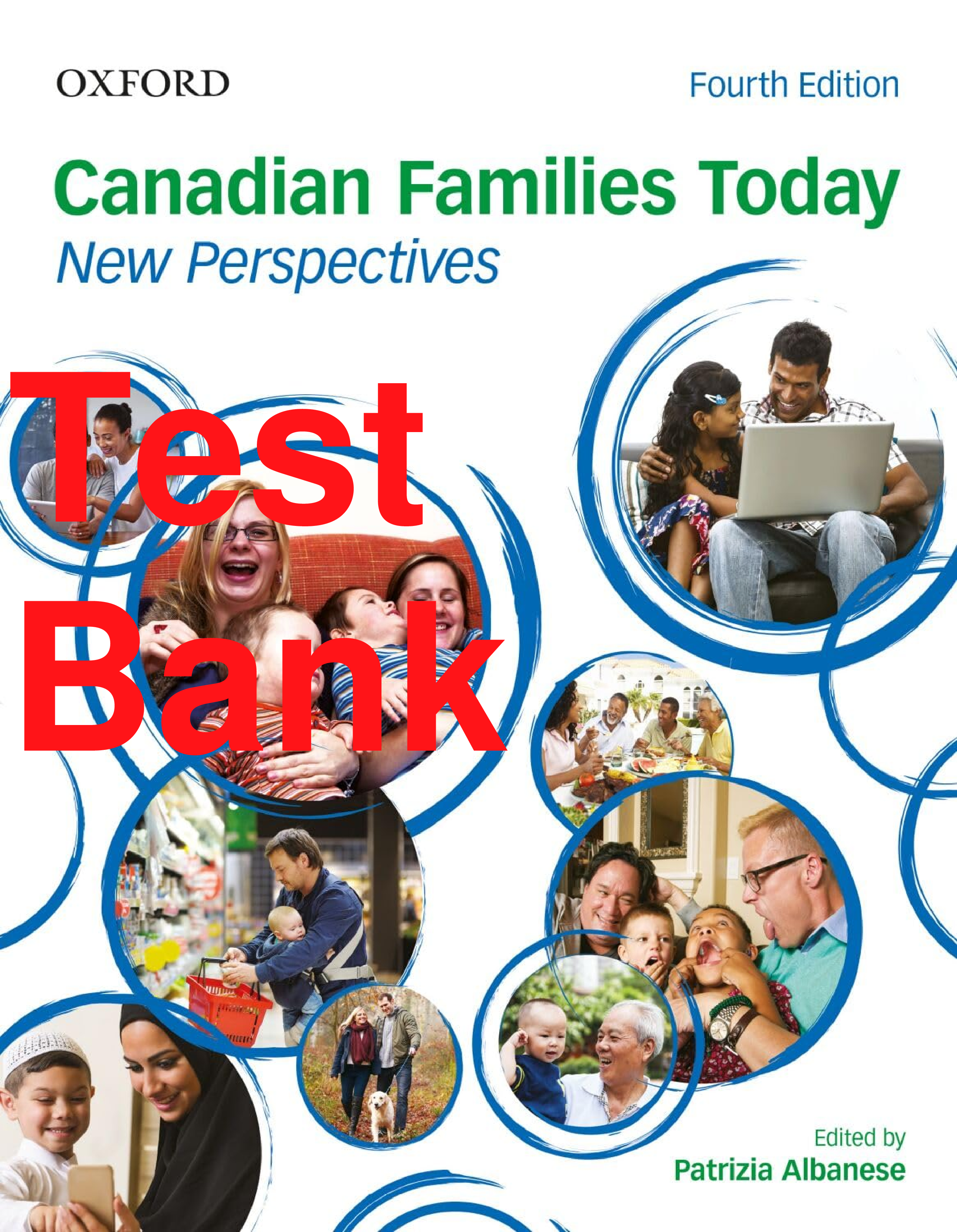 Test Bank Canadian Families Today New Perspectives 4th Edition By Patrizia Albanese
