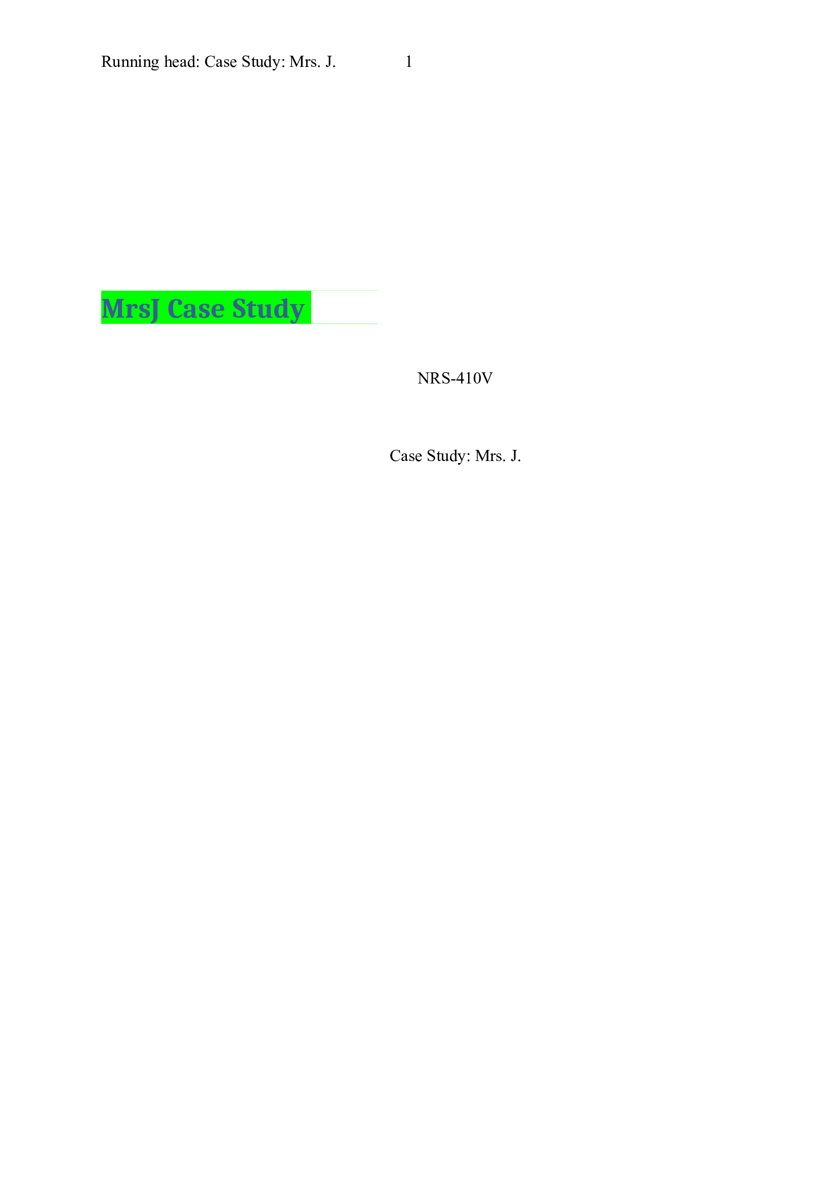 NRS 410V MrsJ Case Study 2022