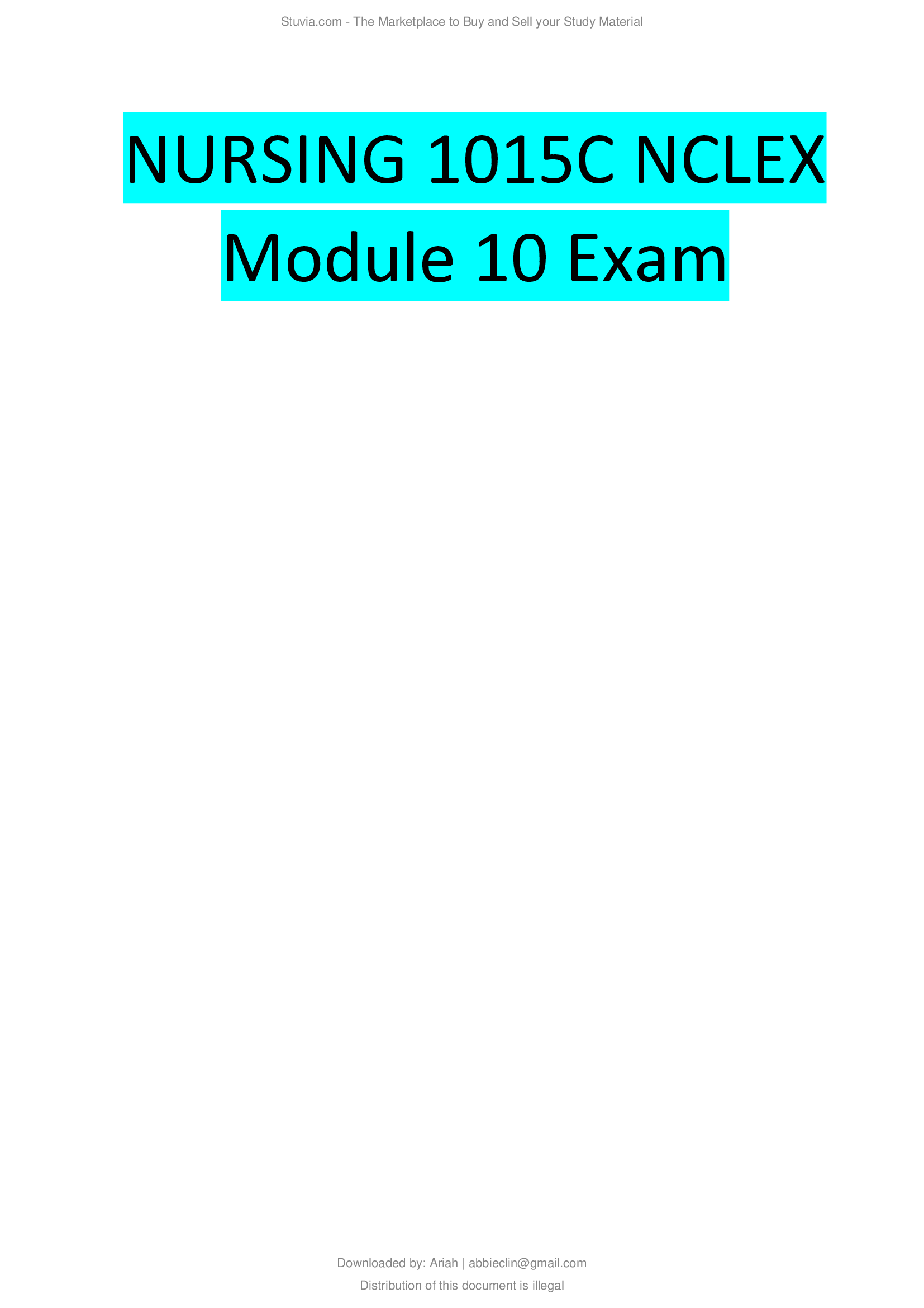 NURSING 1015C NCLEX Module 10 Exam 2021...