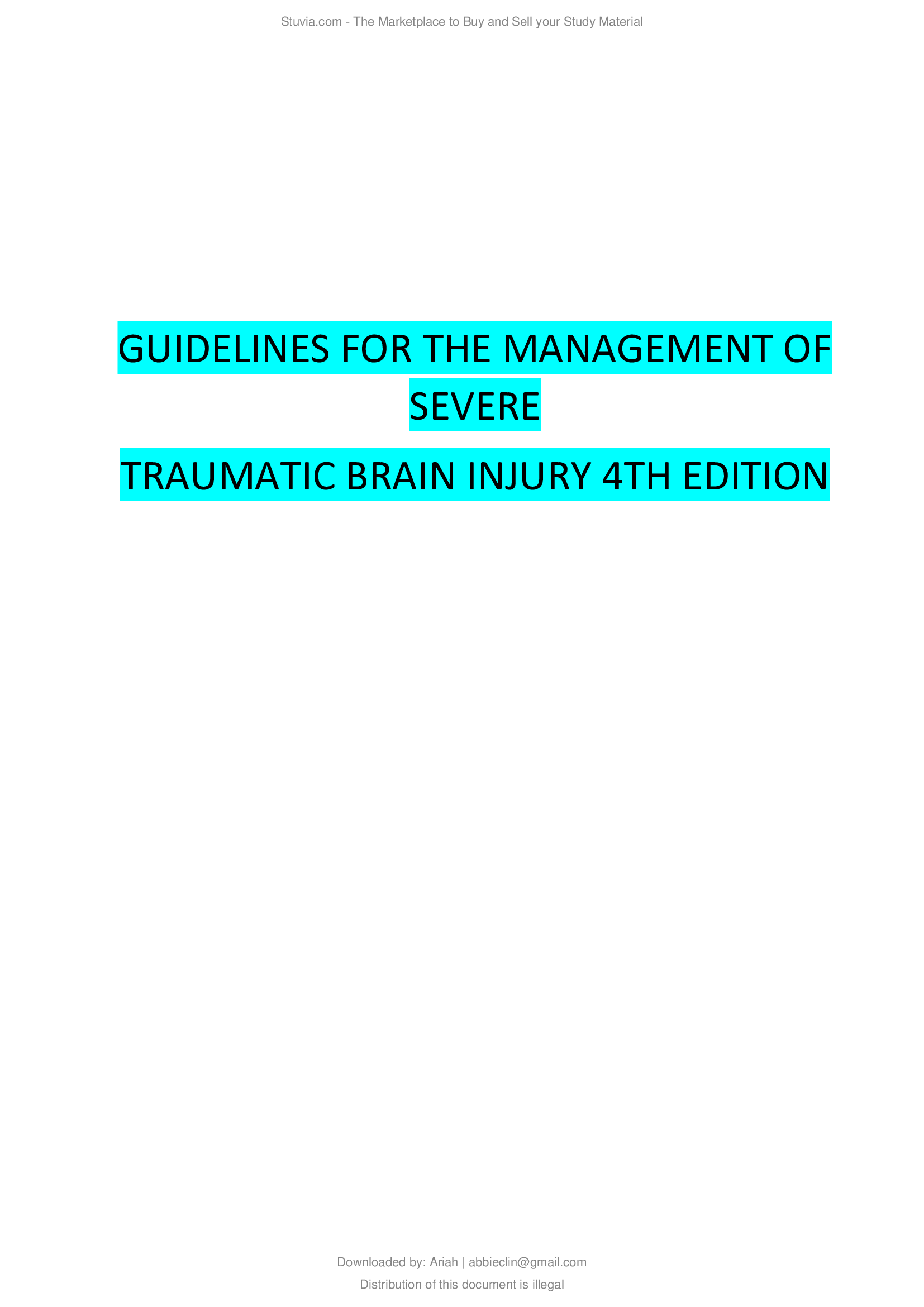 GUIDELINES FOR THE MANAGEMENT OF SEVERE TRAUMATIC BRAIN INJURY 4TH EDITION...