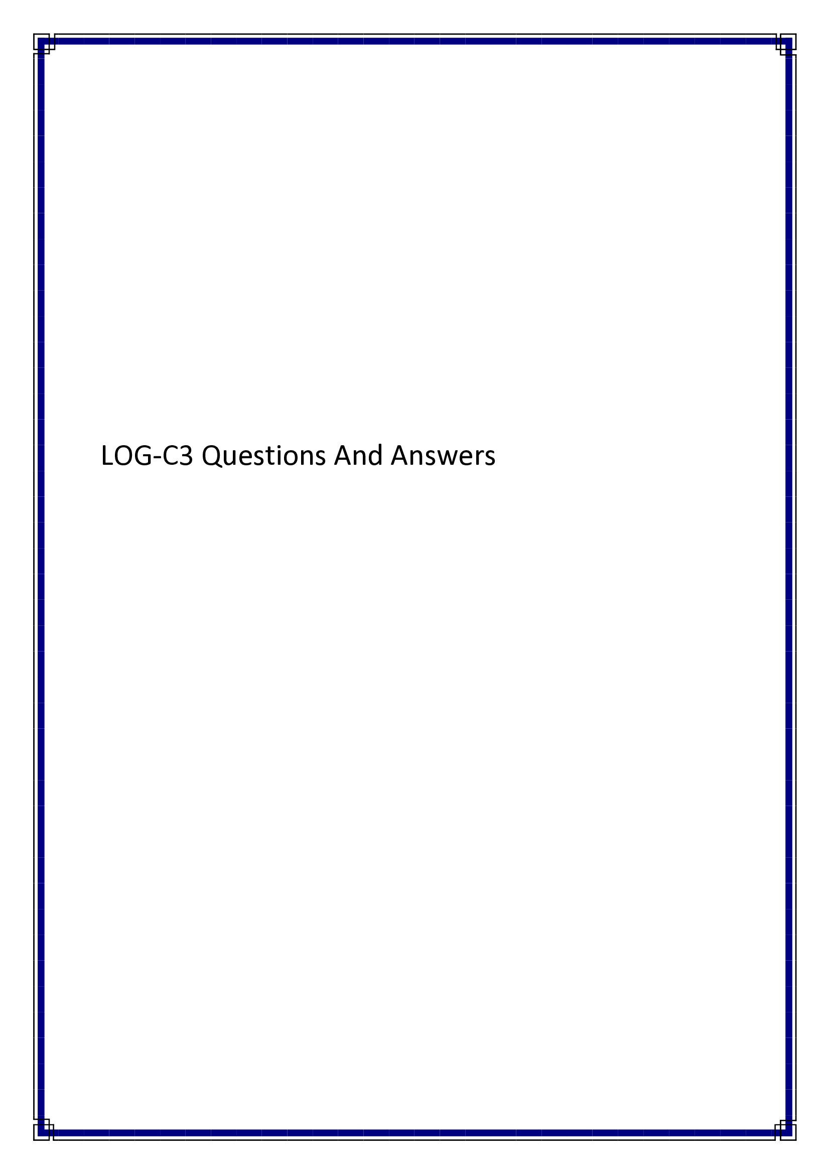 LOG-C3 Questions And Answers.