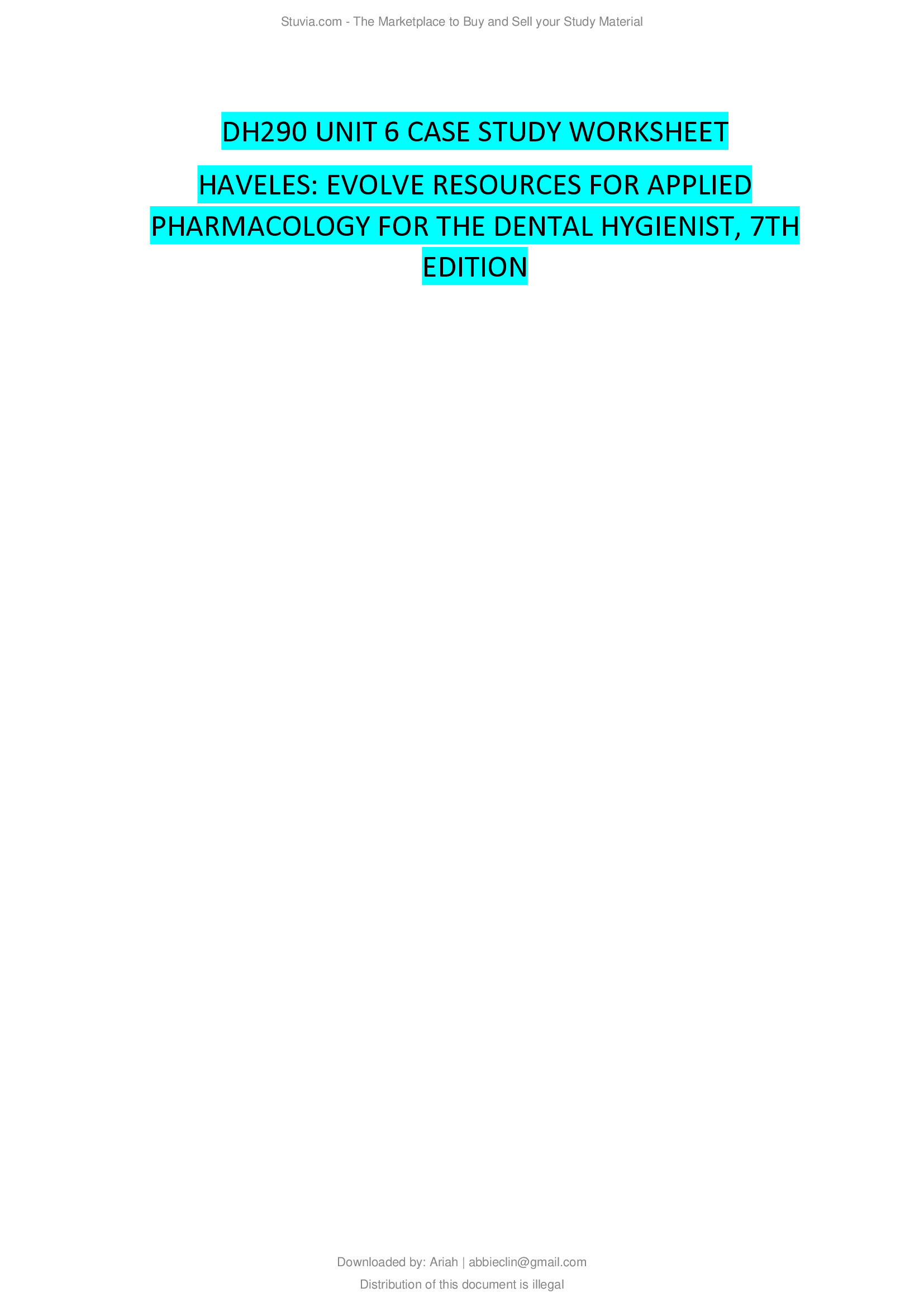 DH290 UNIT 6 CASE STUDY WORKSHEET