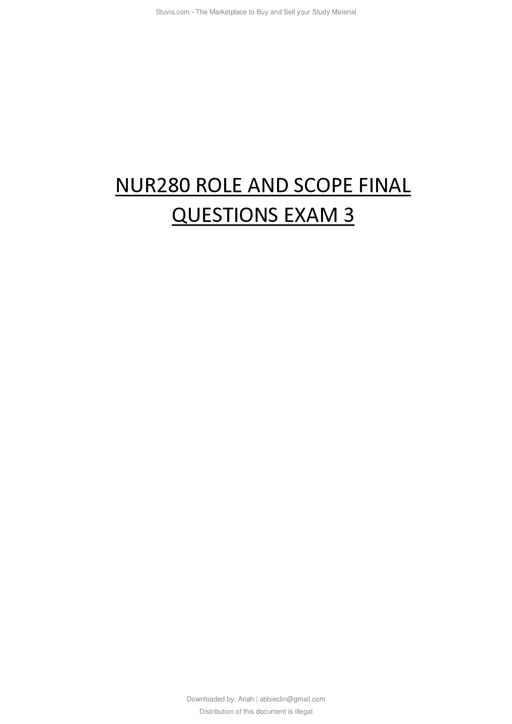 NUR280 ROLE AND SCOPE FINAL QUESTIONS EXAM 3...