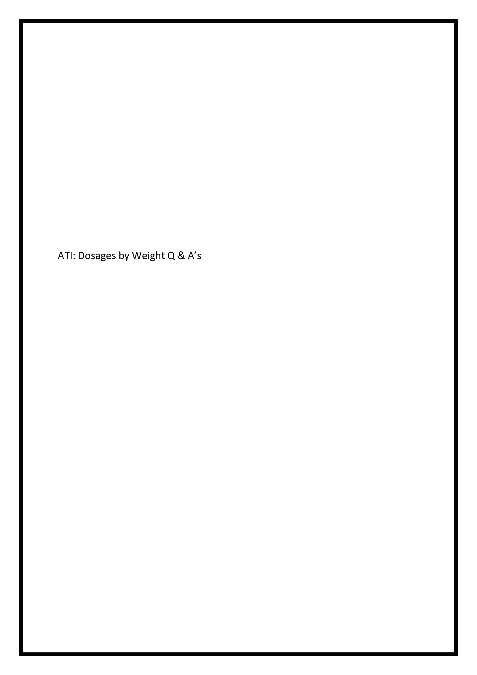 ATI Dosages by Weight Q & A’s 2021