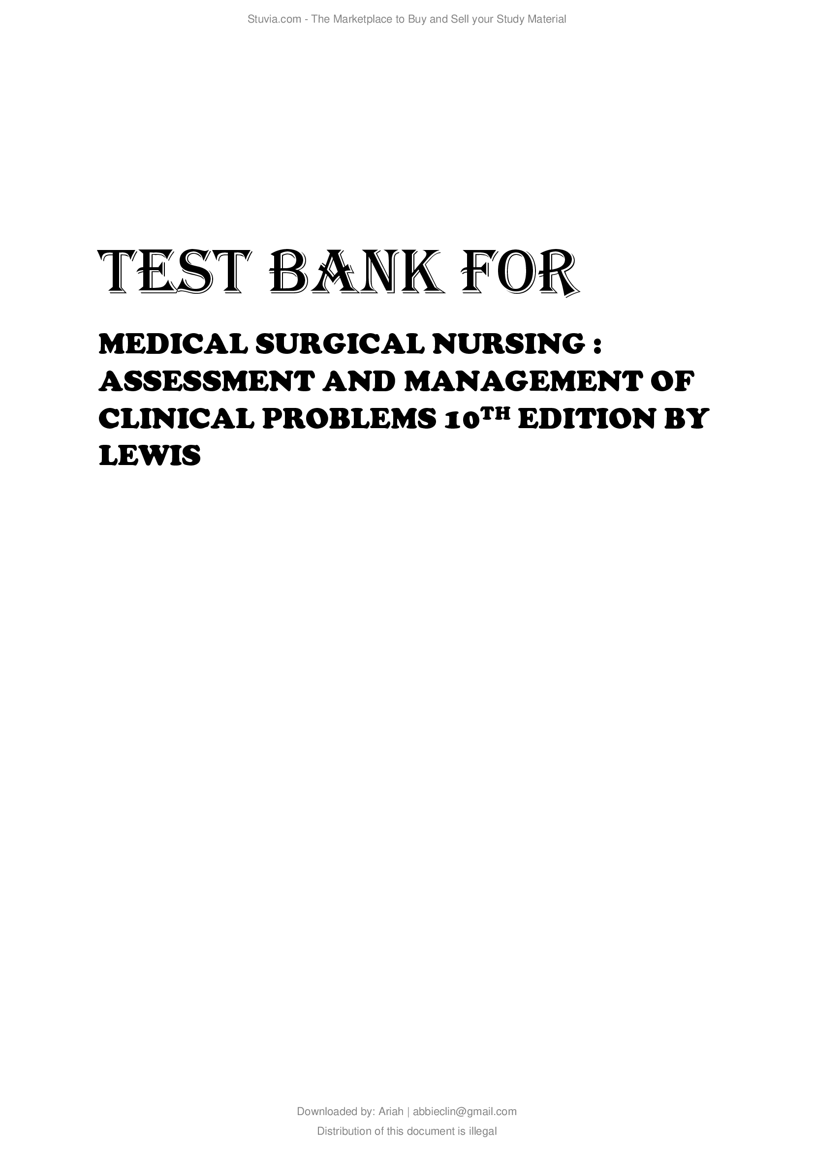 Test Bank: Medical Surgical Nursing Assessment and Management of Clinical Problems 10th Edition, Lewis