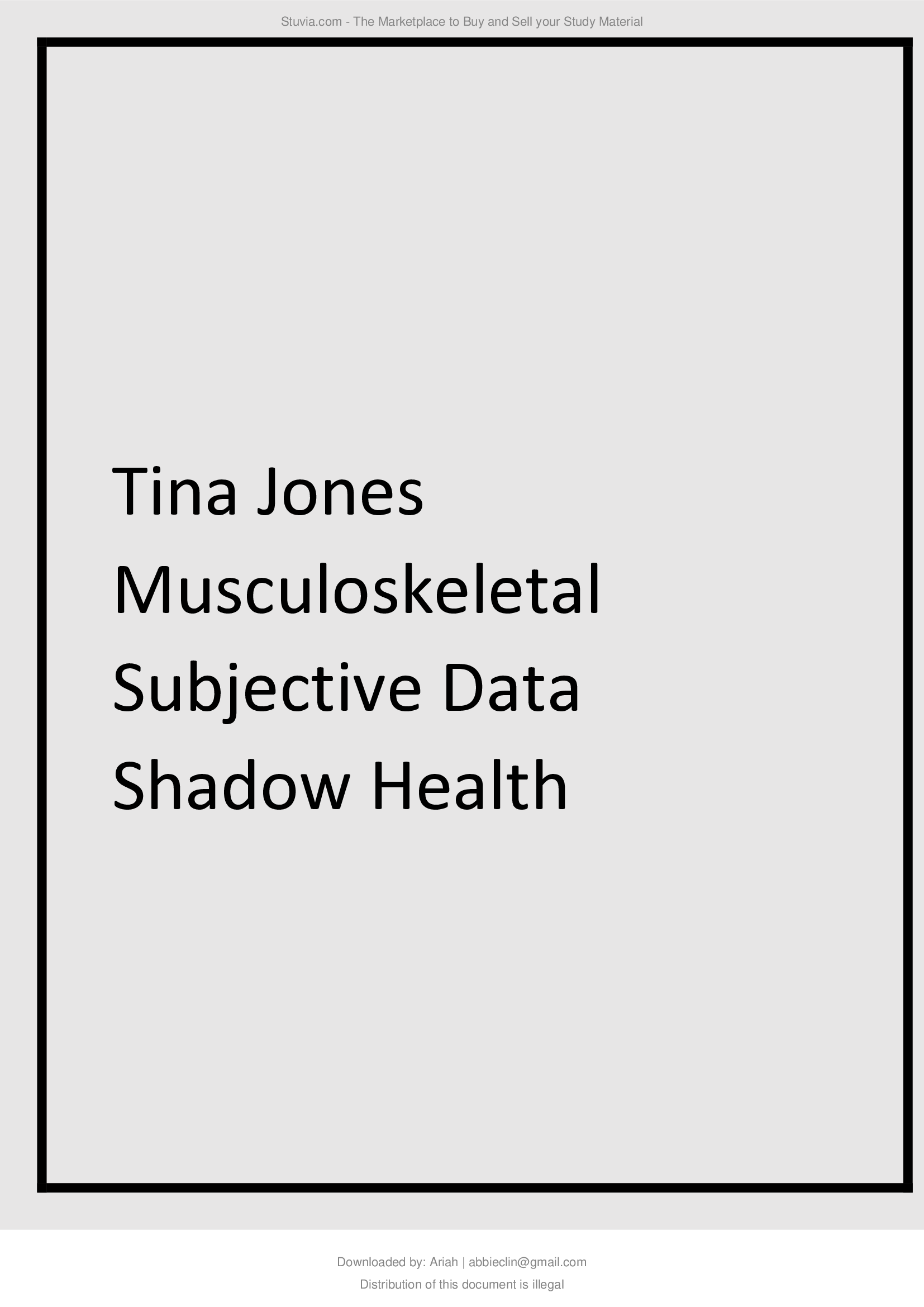Tina Jones Musculoskeletal Subjective Data Shadow Health..