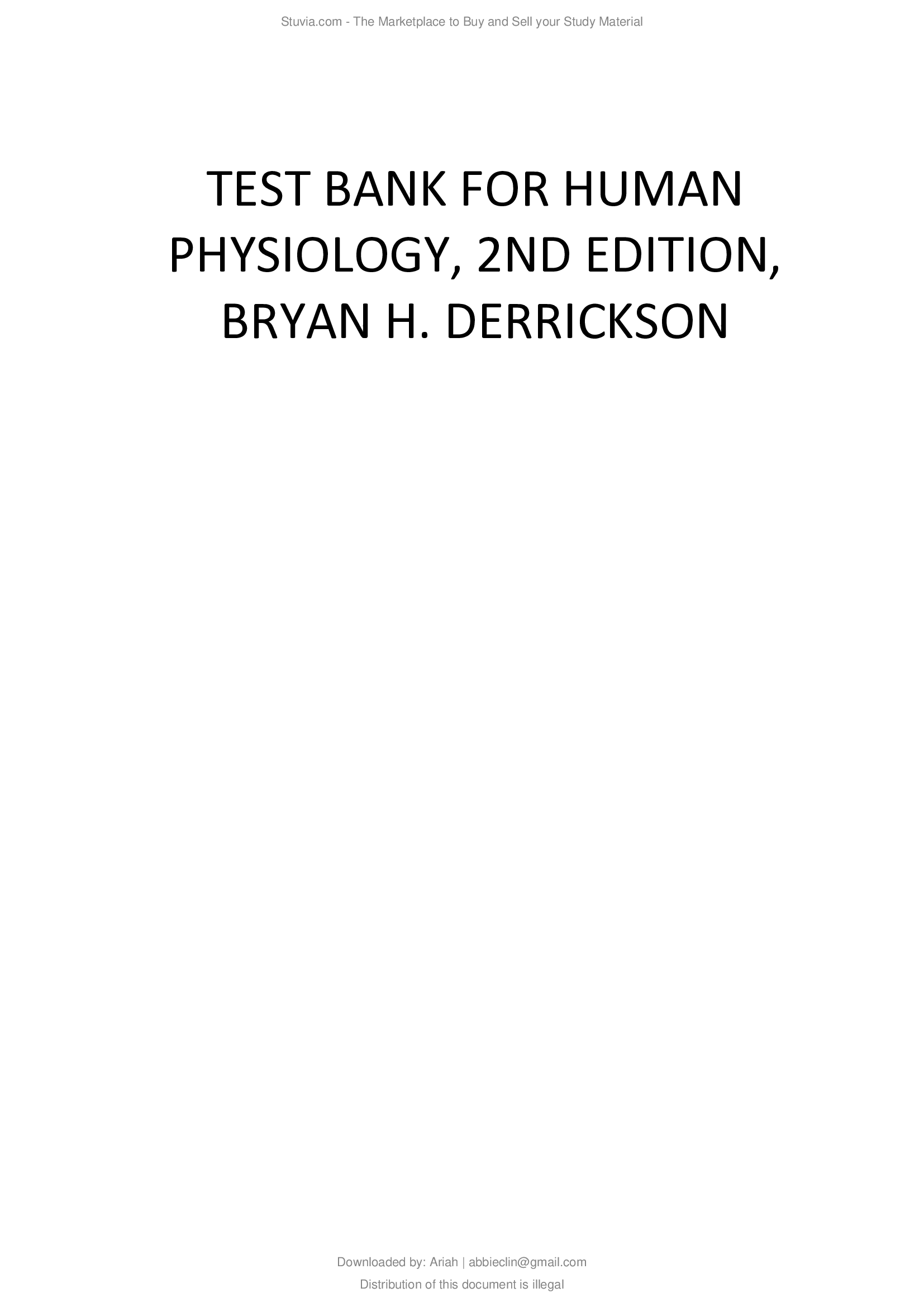 TEST BANK FOR HUMAN PHYSIOLOGY, 2ND EDITION, BRYAN H. DERRICKSON...