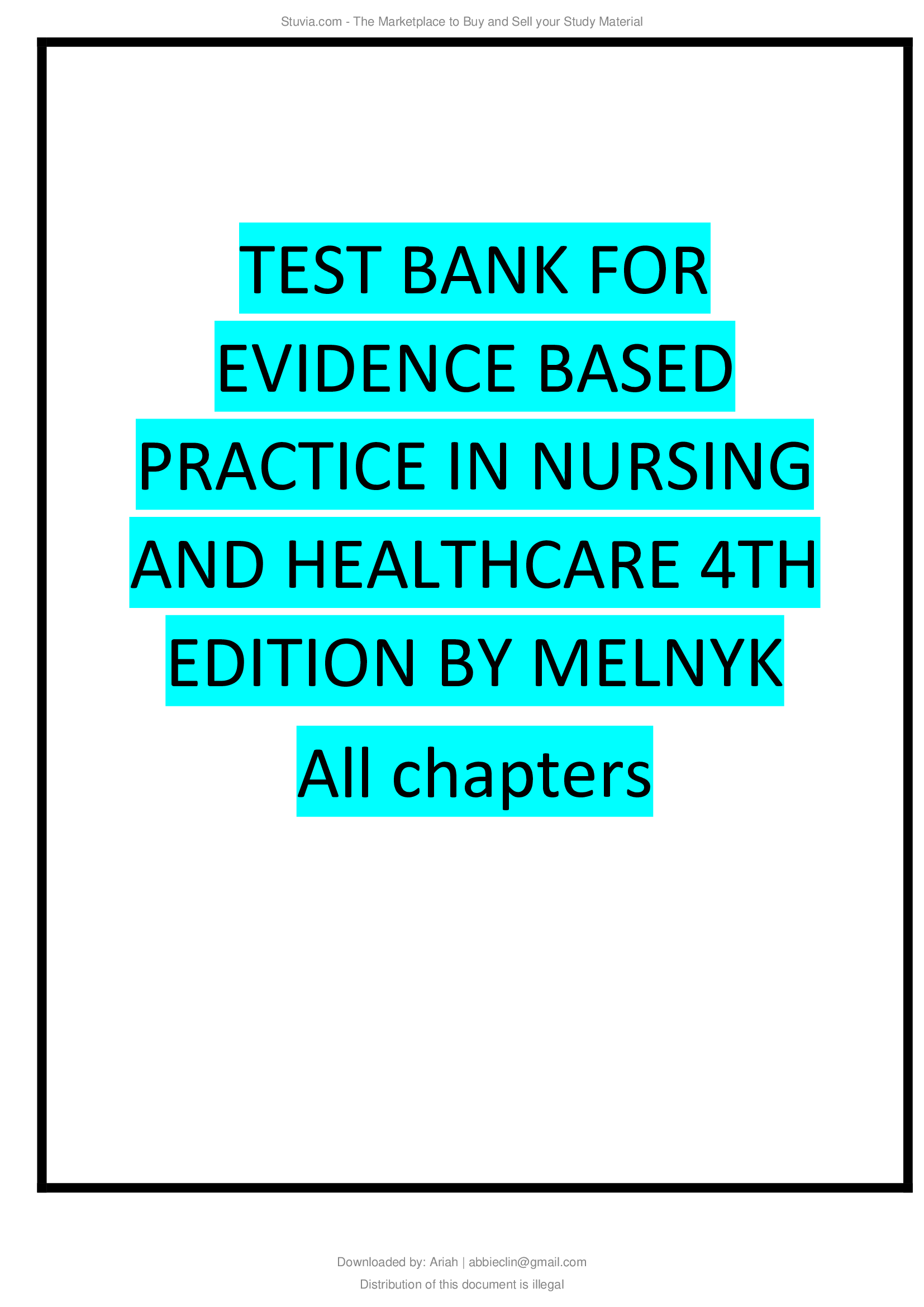 Evidence-Based Practice in Nursing and Healthcare 4th Edition Melnyk Test Bank..
