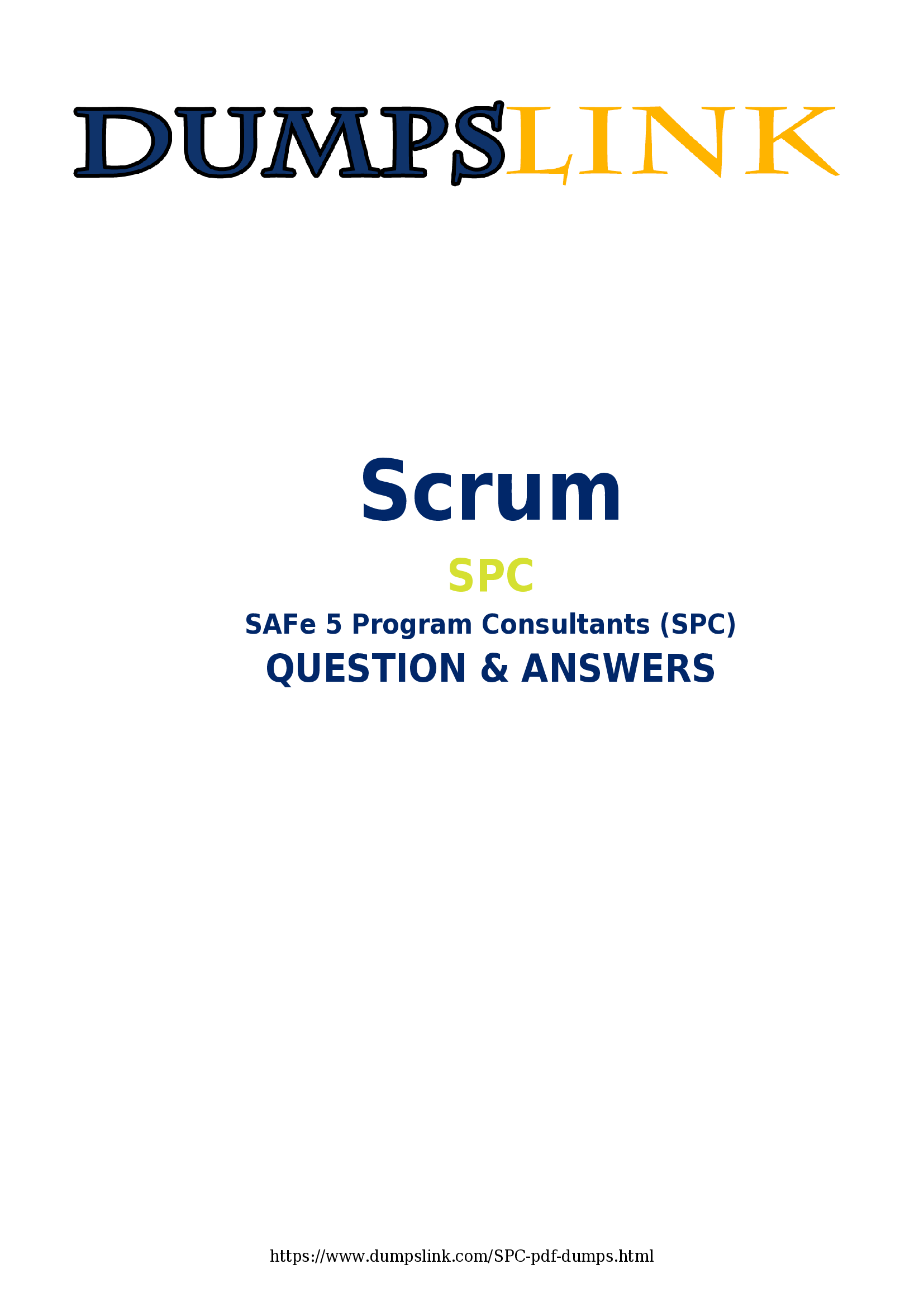 Scrum SPC SAFe 5 Program Consultants (SPC) 29 QUESTIONS WITH VERIFIED ANSWERS.