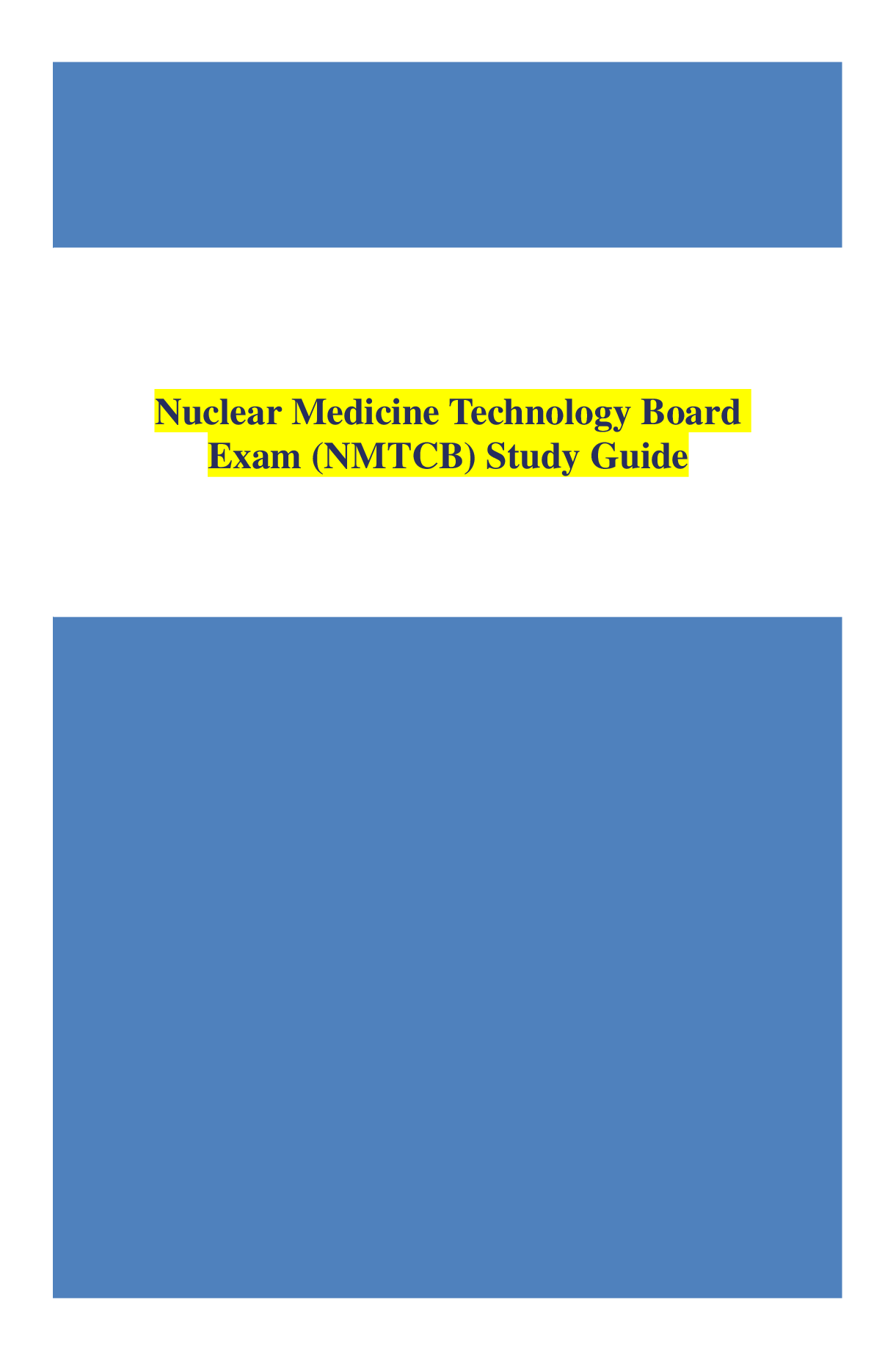 Nuclear Medicine Technology Board Exam (ARRT) Study Guide