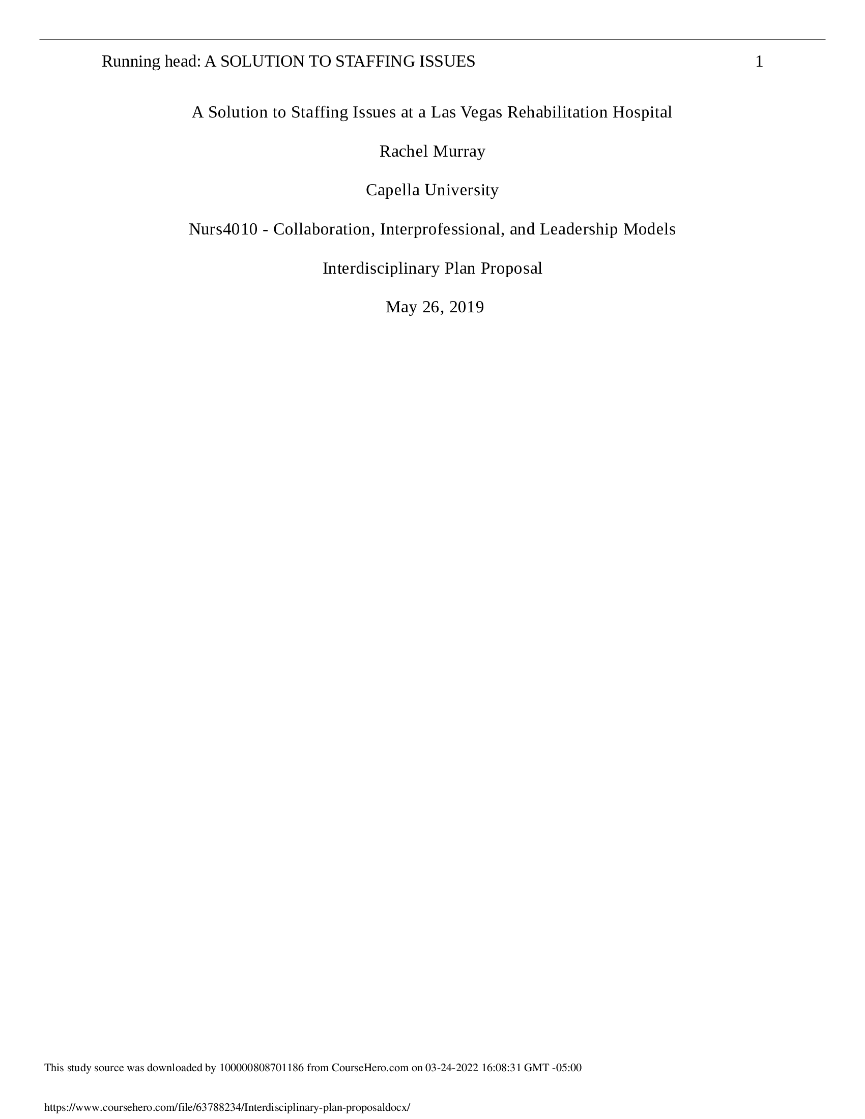 Staffing Solutions at a Las Vegas Rehab Hospital – NURS4010 Proposal | Essay